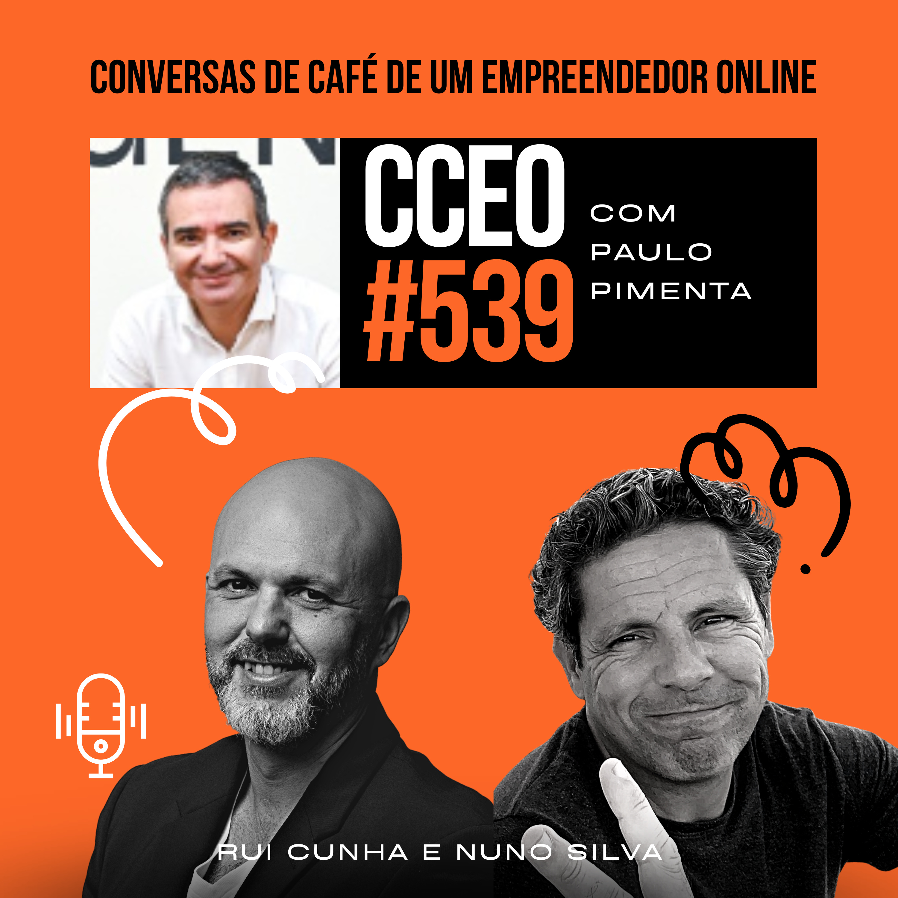 EP.539 - O Percurso Empreendedor de Paulo Pimenta e o Êxito do KuantoKusta (parte 2) episode artwork