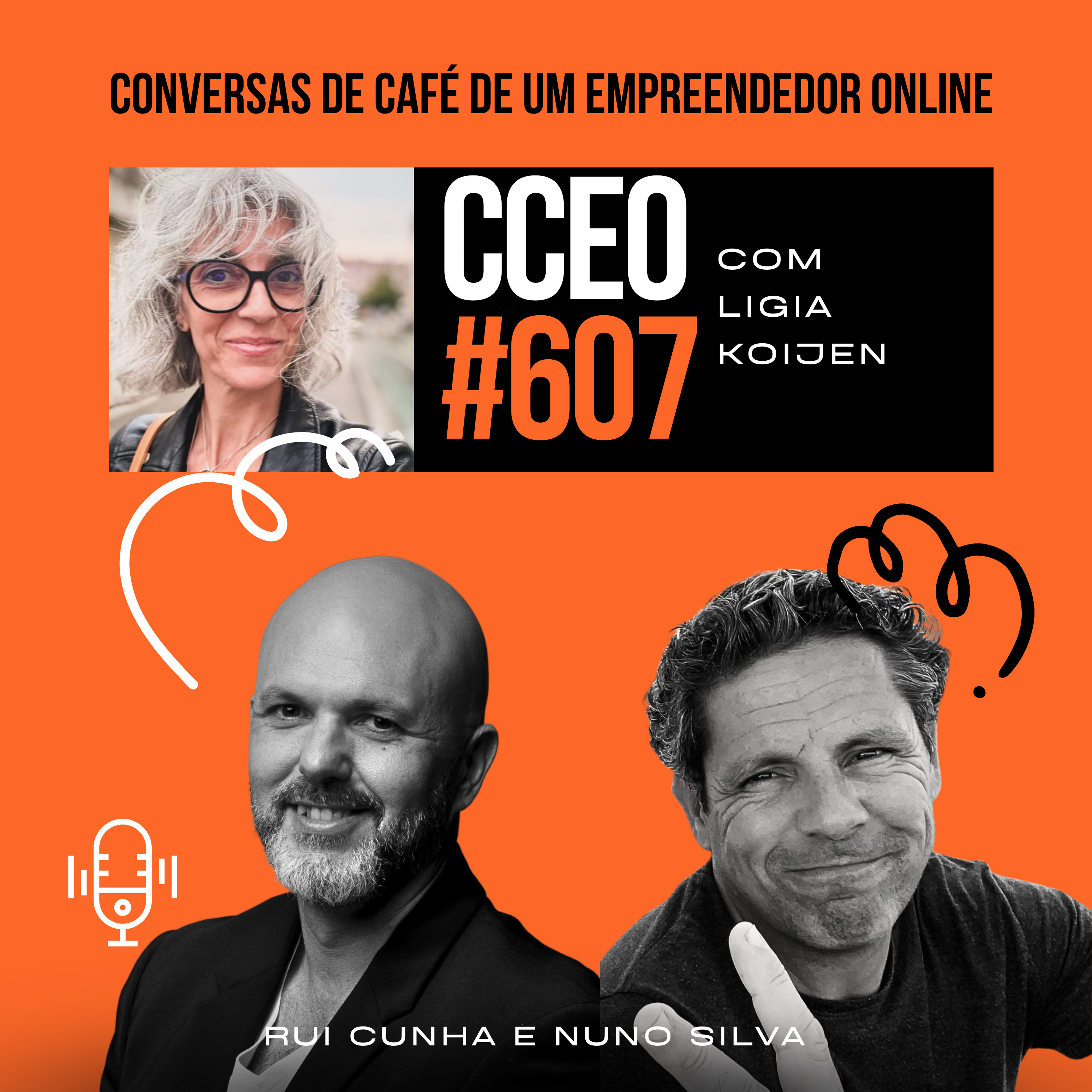 EP.607 - Viver sem Medo: Como a Autenticidade Transforma a Nossa Vida com Ligia Koijen Ramos (Parte 1) episode artwork