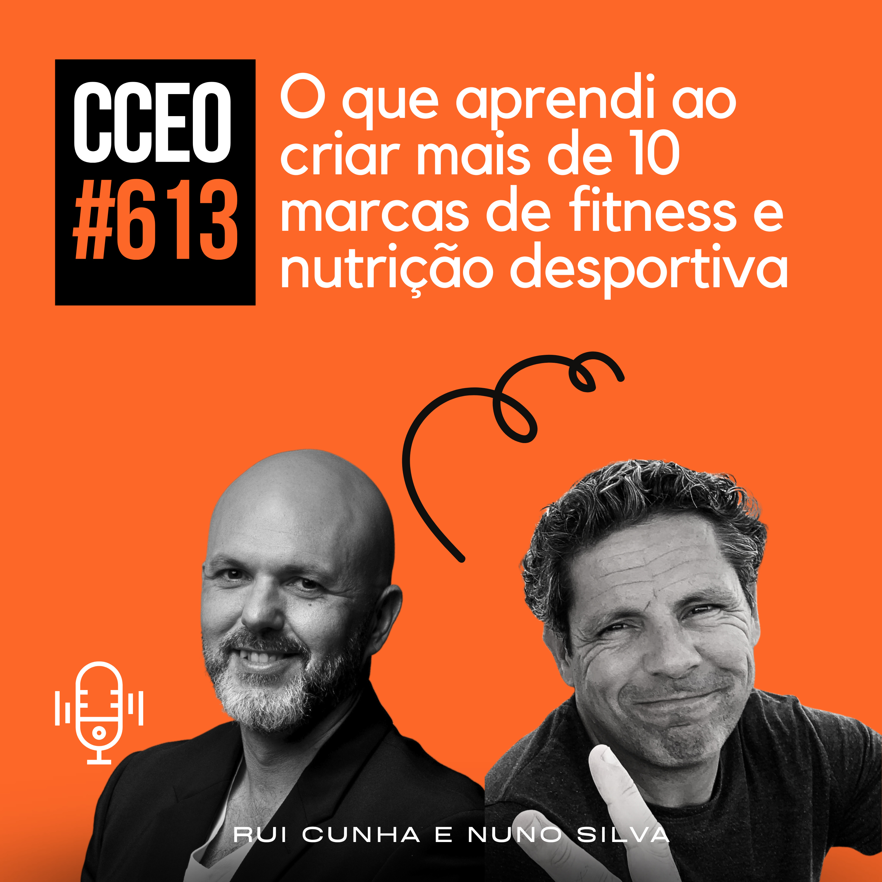 EP.613 - O que aprendi ao criar mais de 10 marcas de fitness e nutrição desportiva episode artwork