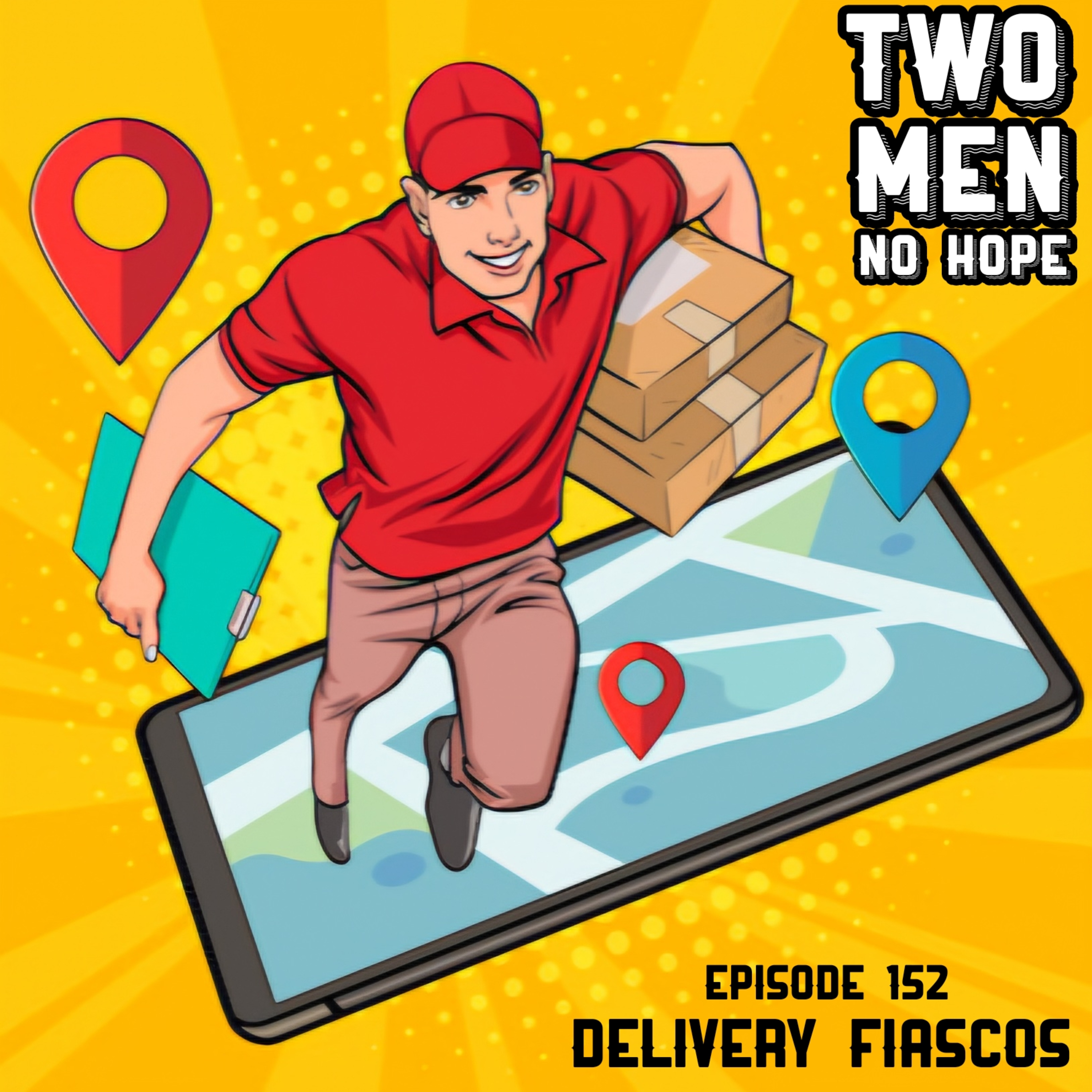 Episode 152 - Delivery Fiascos episode artwork