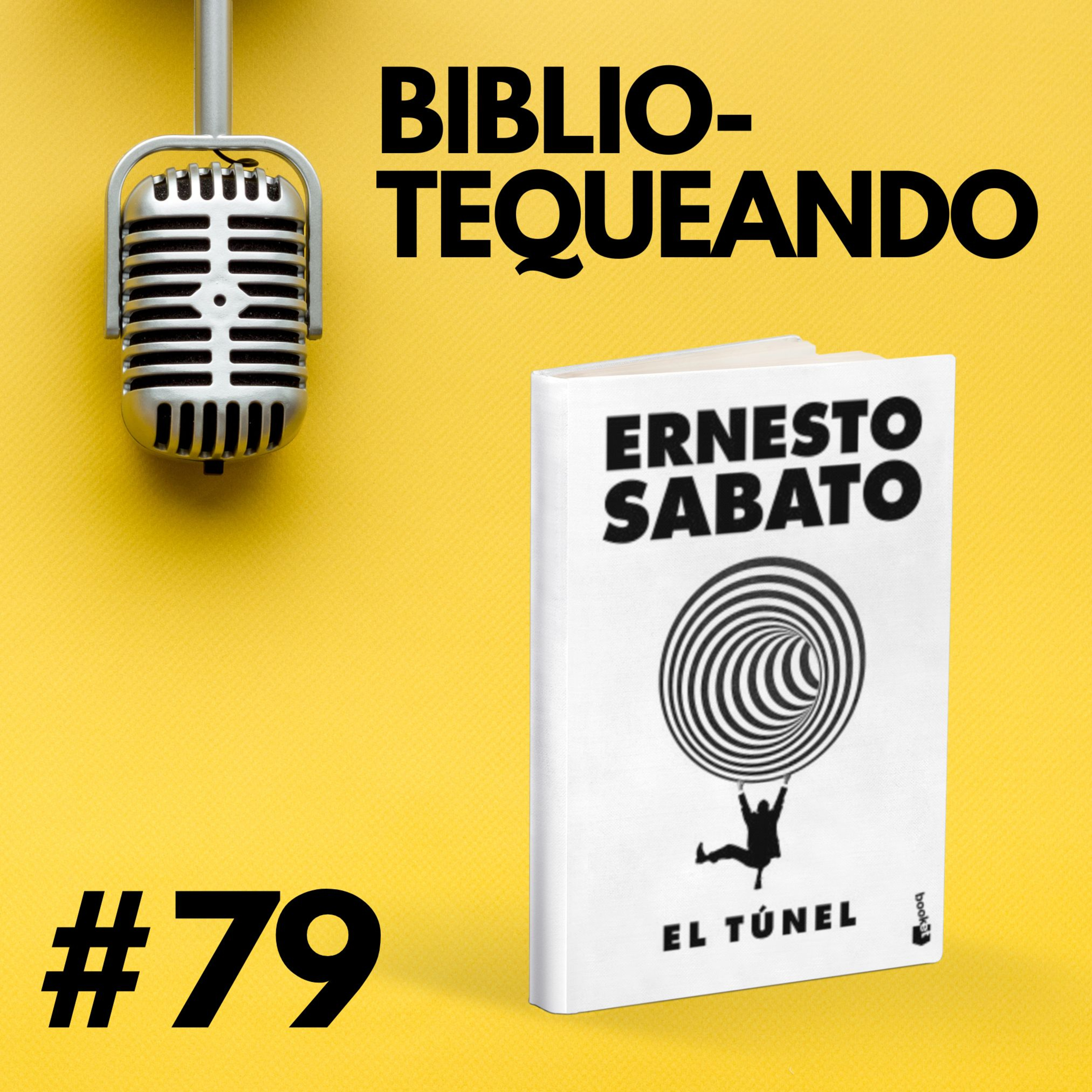 79 - El Túnel - Resumen de la gran obra de Ernesto Sábato