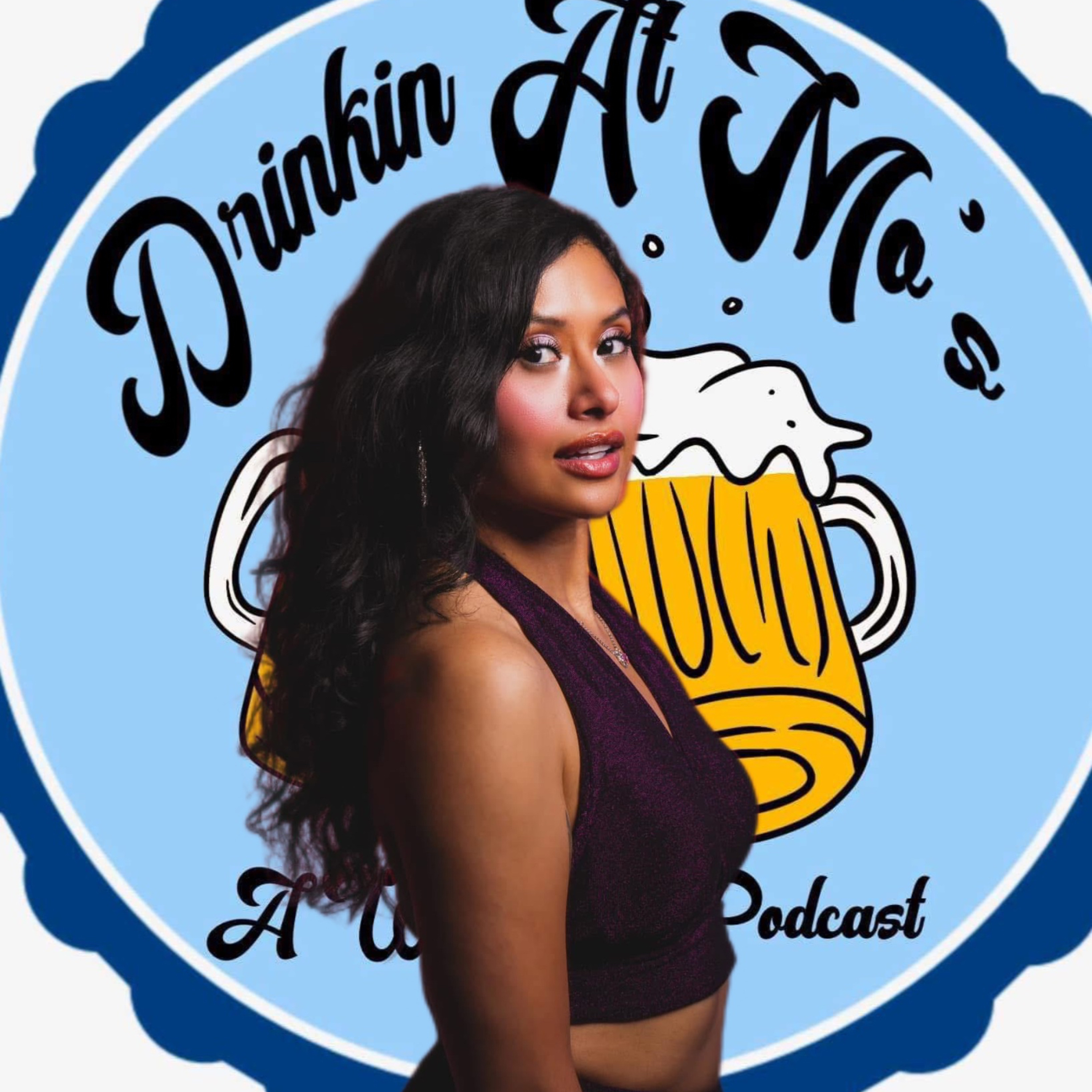Drinkin at MO’s w/ “The Mexican Barbie” Lulu La Reina episode artwork