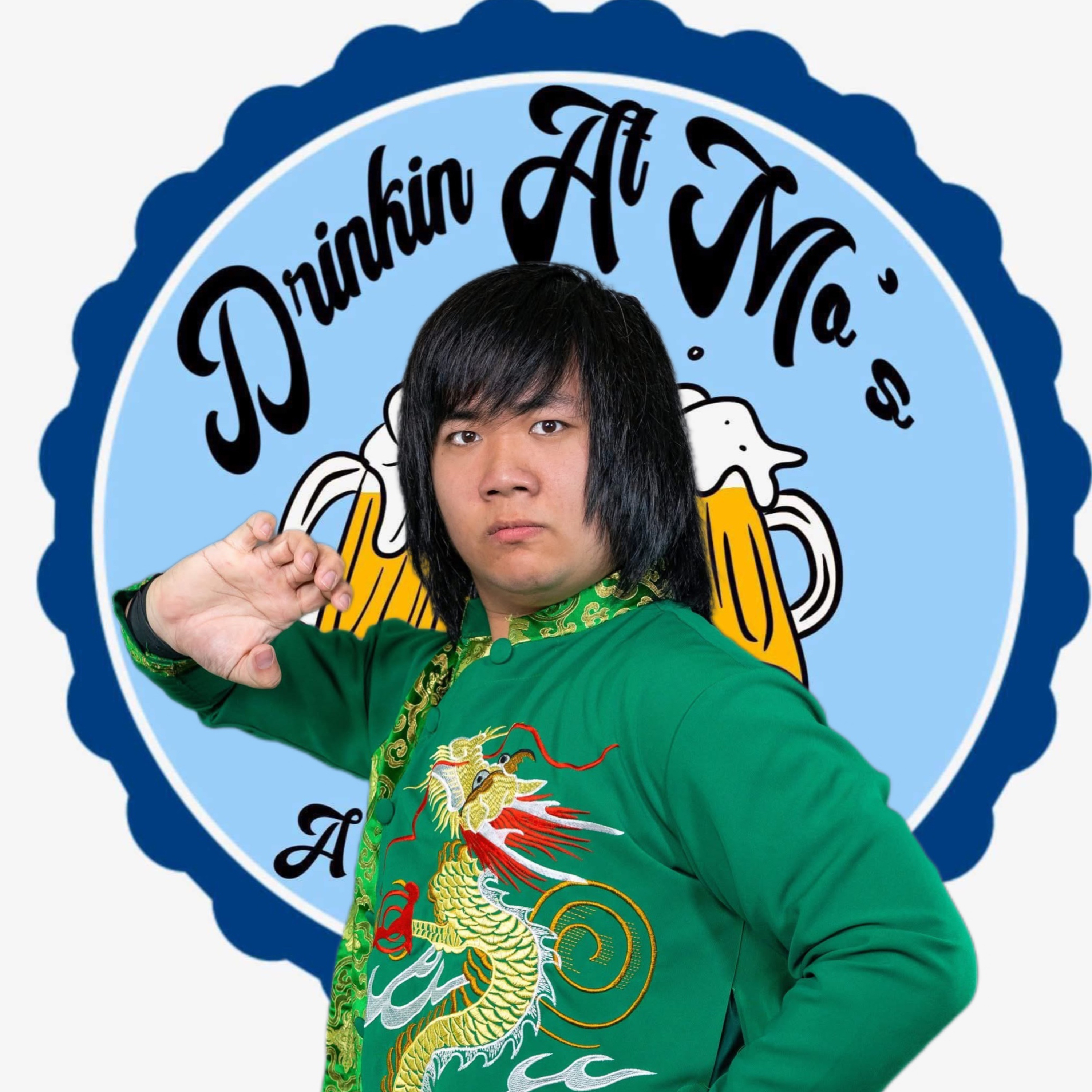 Drinkin at MO’s w/ The Wind Dragon Dustin Nguyen episode artwork