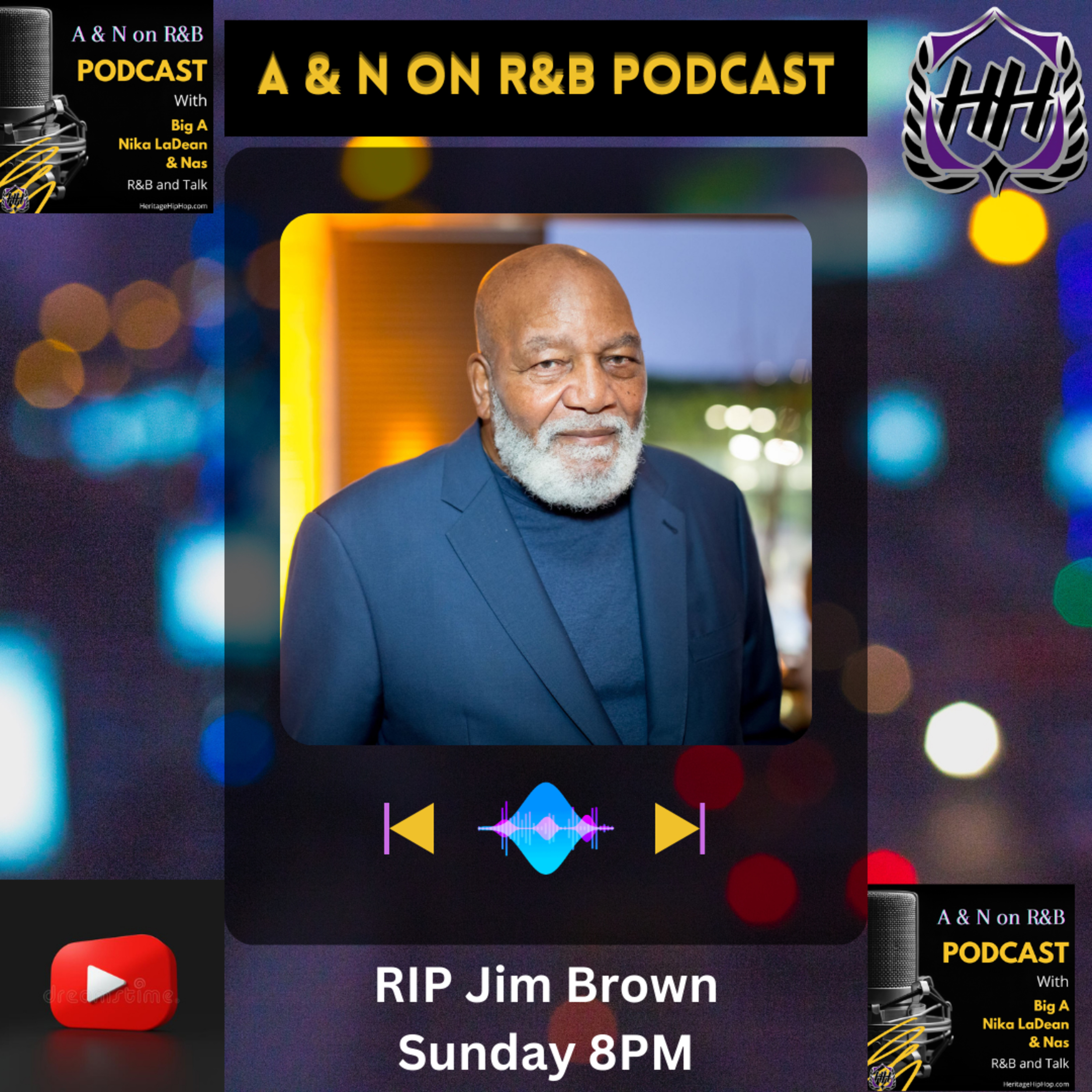 A & N On R&B Podcast Ep. 15 RIP Jim Brown and We Talk About His Legacy episode artwork