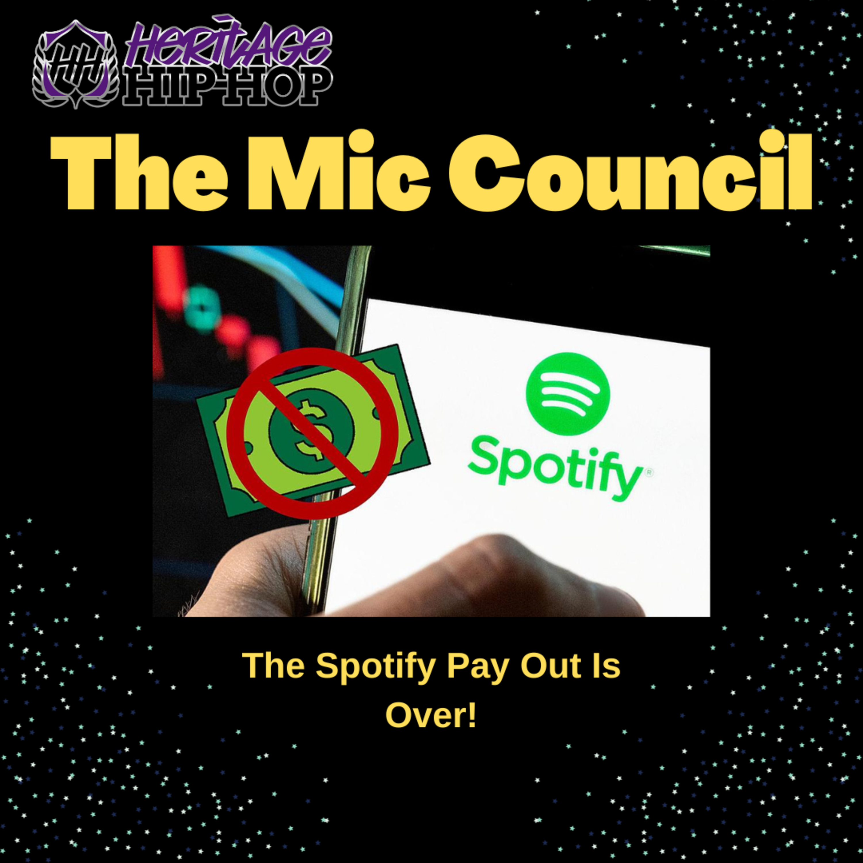 The Mic Council: Spotify Is Going To Rob You in 2024 episode artwork