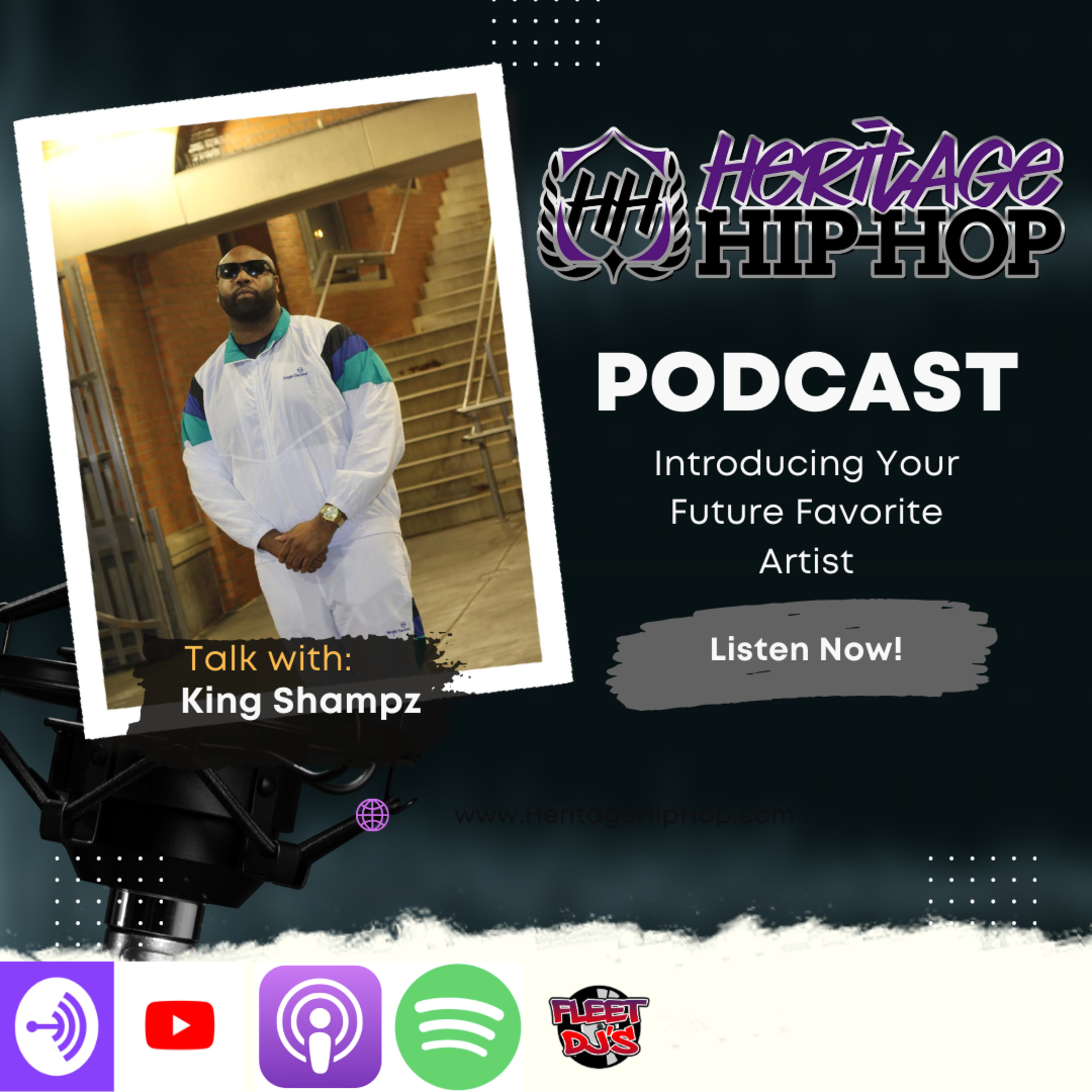 Heritage Hip-Hop Podcast Ep. 207 King Shampz episode artwork