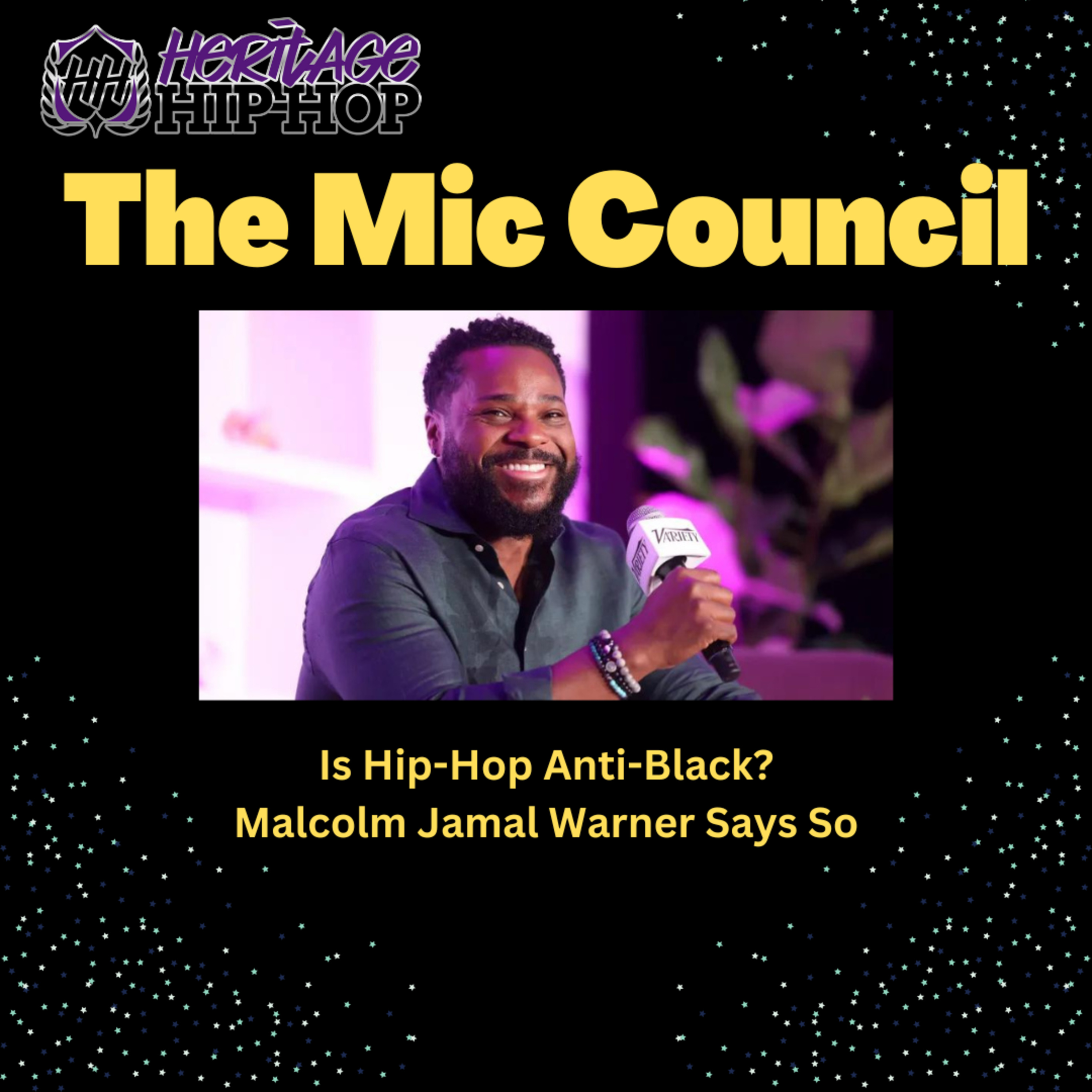 The Mic Council: Is Hip-Hop Anti-Black? Malcolm Jamal Warner Says So episode artwork