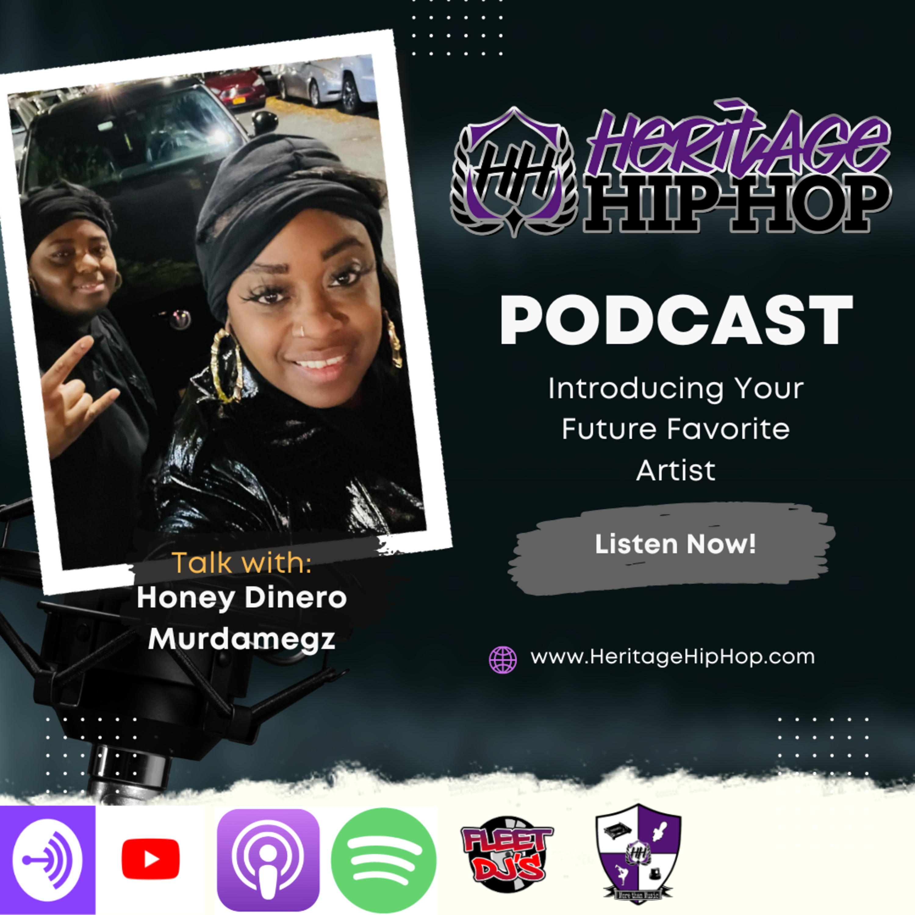 Heritage Hip-Hop Podcast Ep. 224 Honey Dinero & MurdaMegz episode artwork