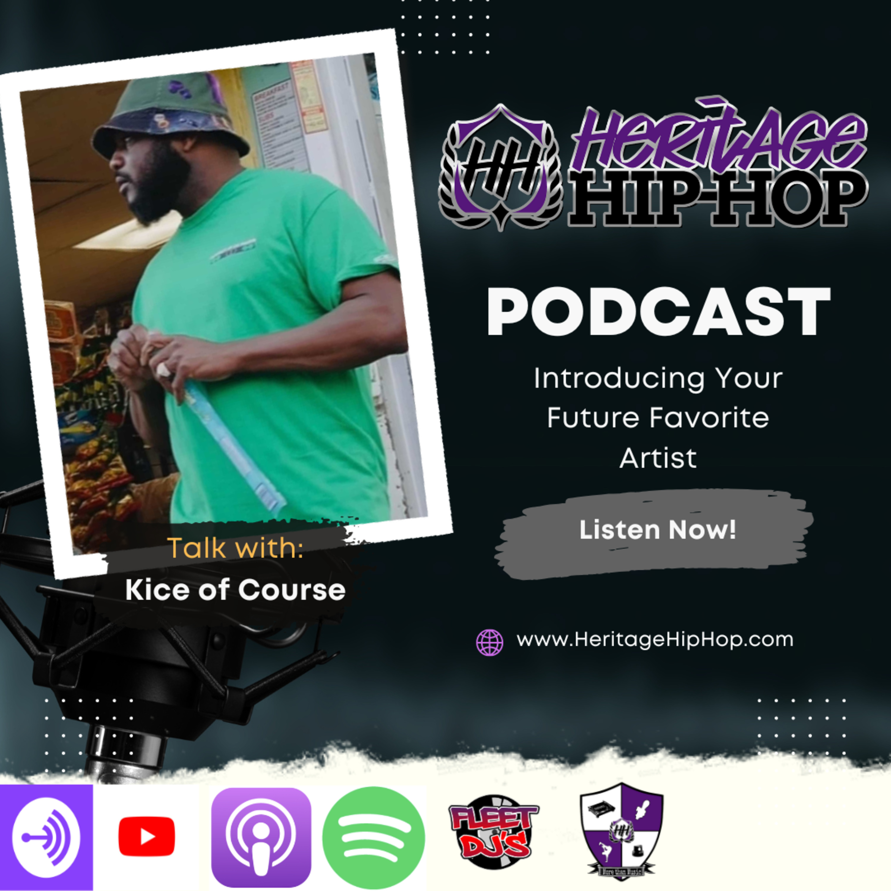 Heritage Hip-Hop Podcast Ep. 227 Kice of Course episode artwork