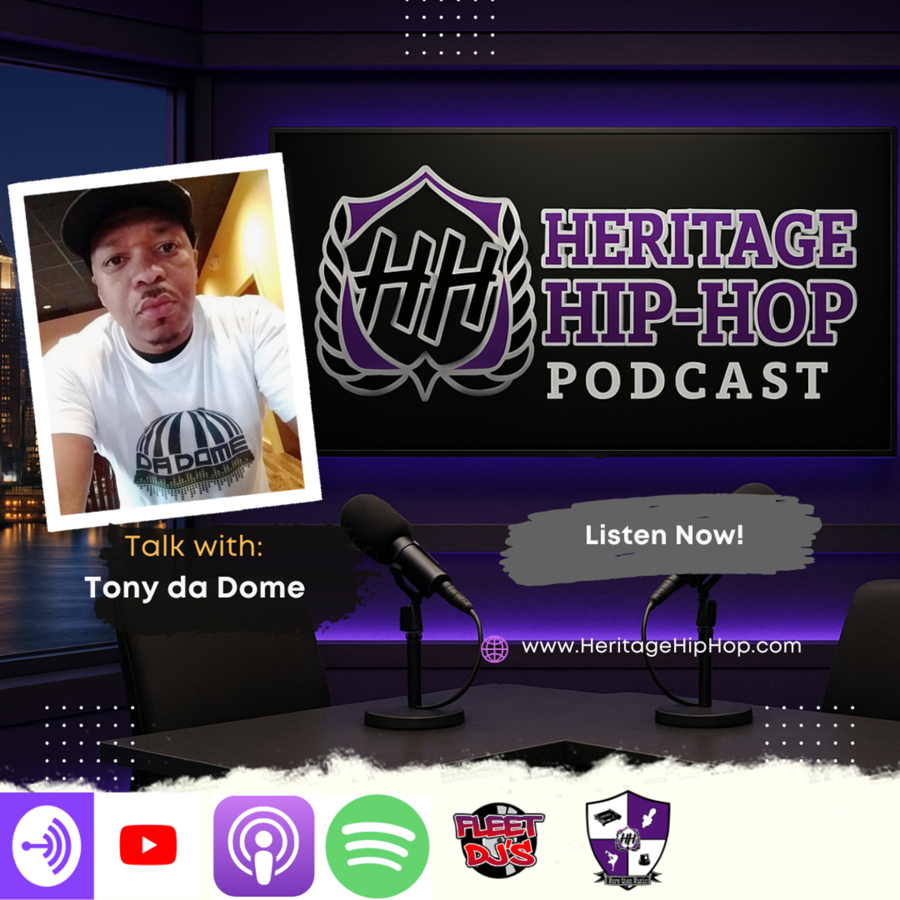 Heritage Hip-Hop Podcast Ep. 238 Tony Da Dome “Hip-Hop’s Harsh Truths: Ageism, Classics & More" episode artwork