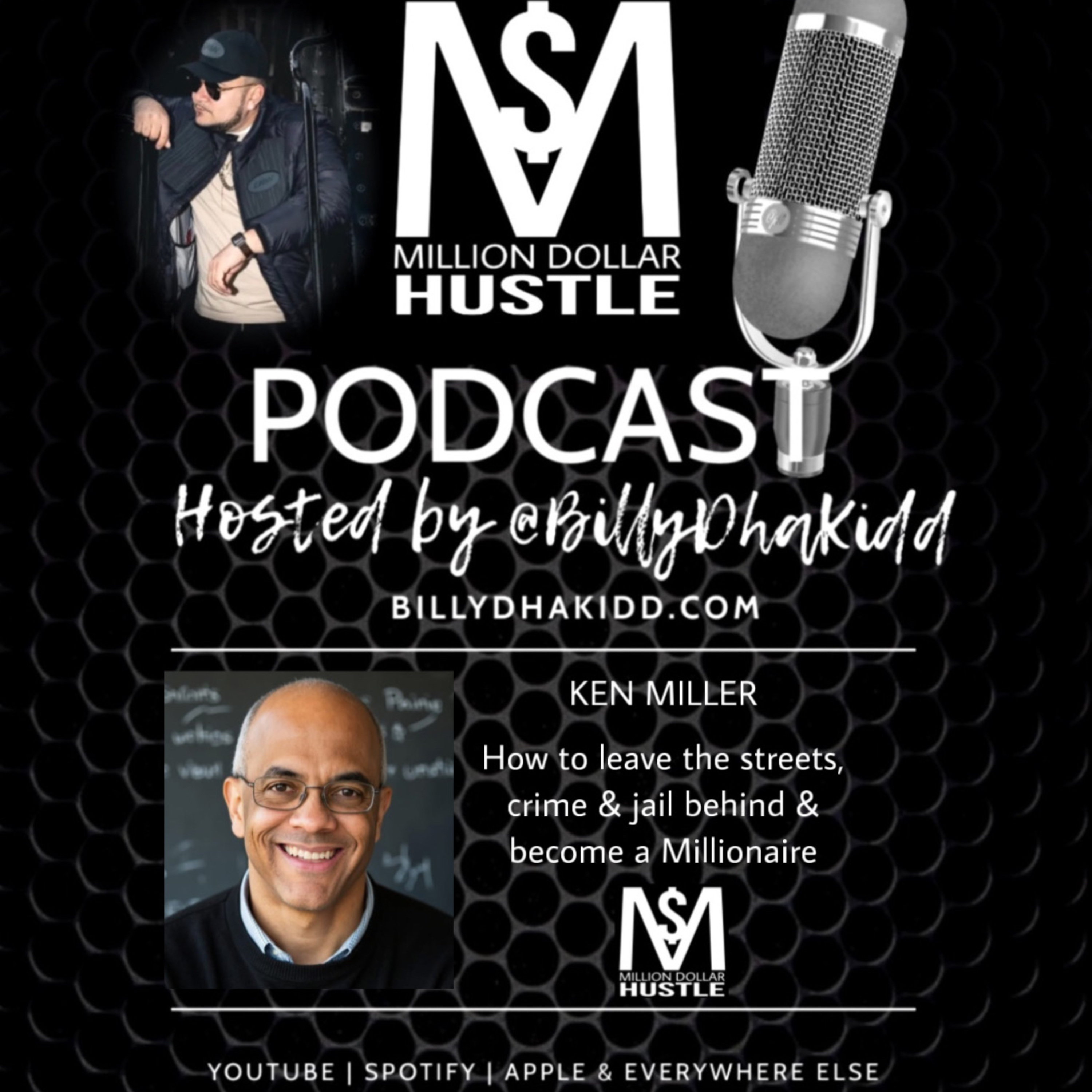 Million Dollar Hustle Podcast with Billy Dha Kidd