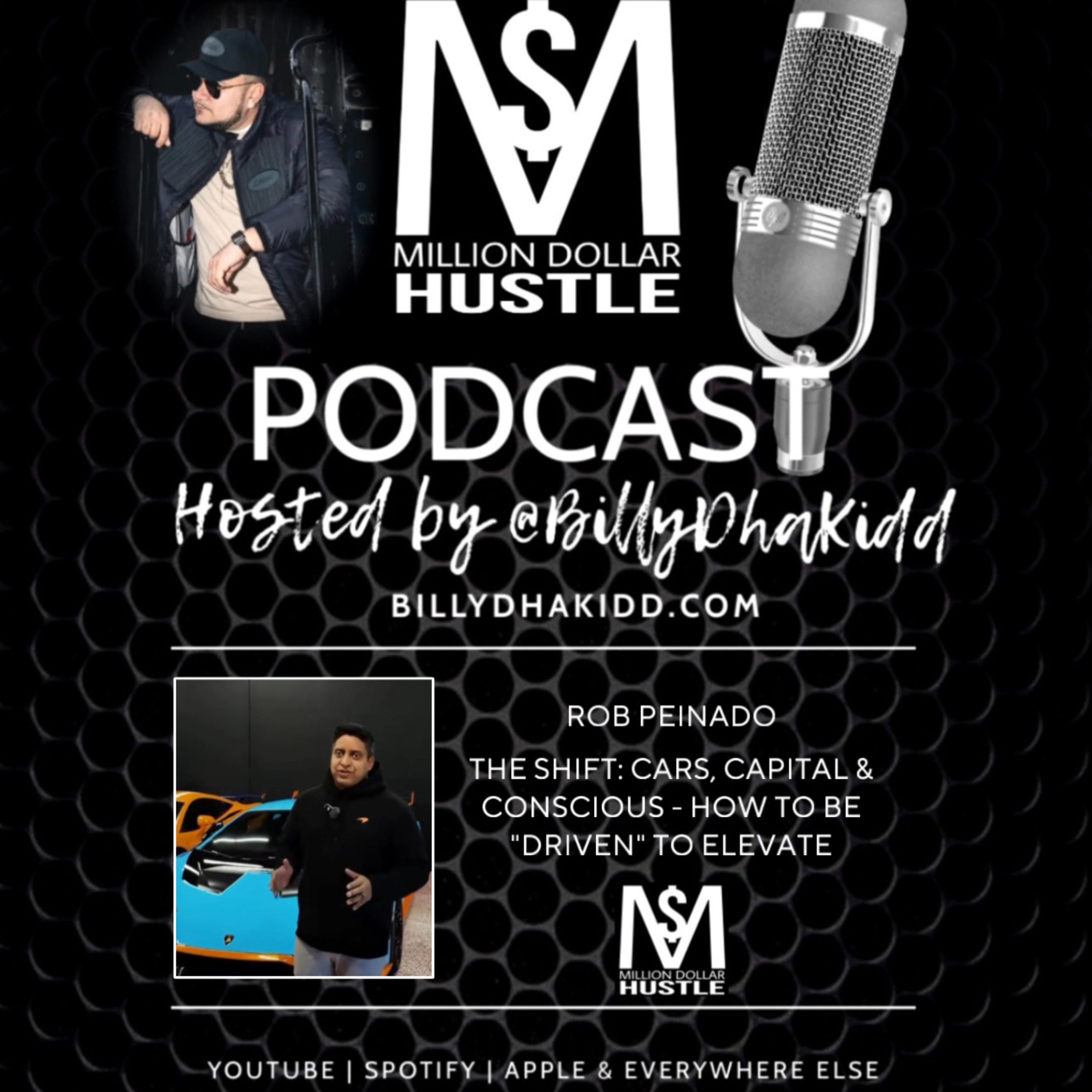 Million Dollar Hustle Podcast with Billy Dha Kidd