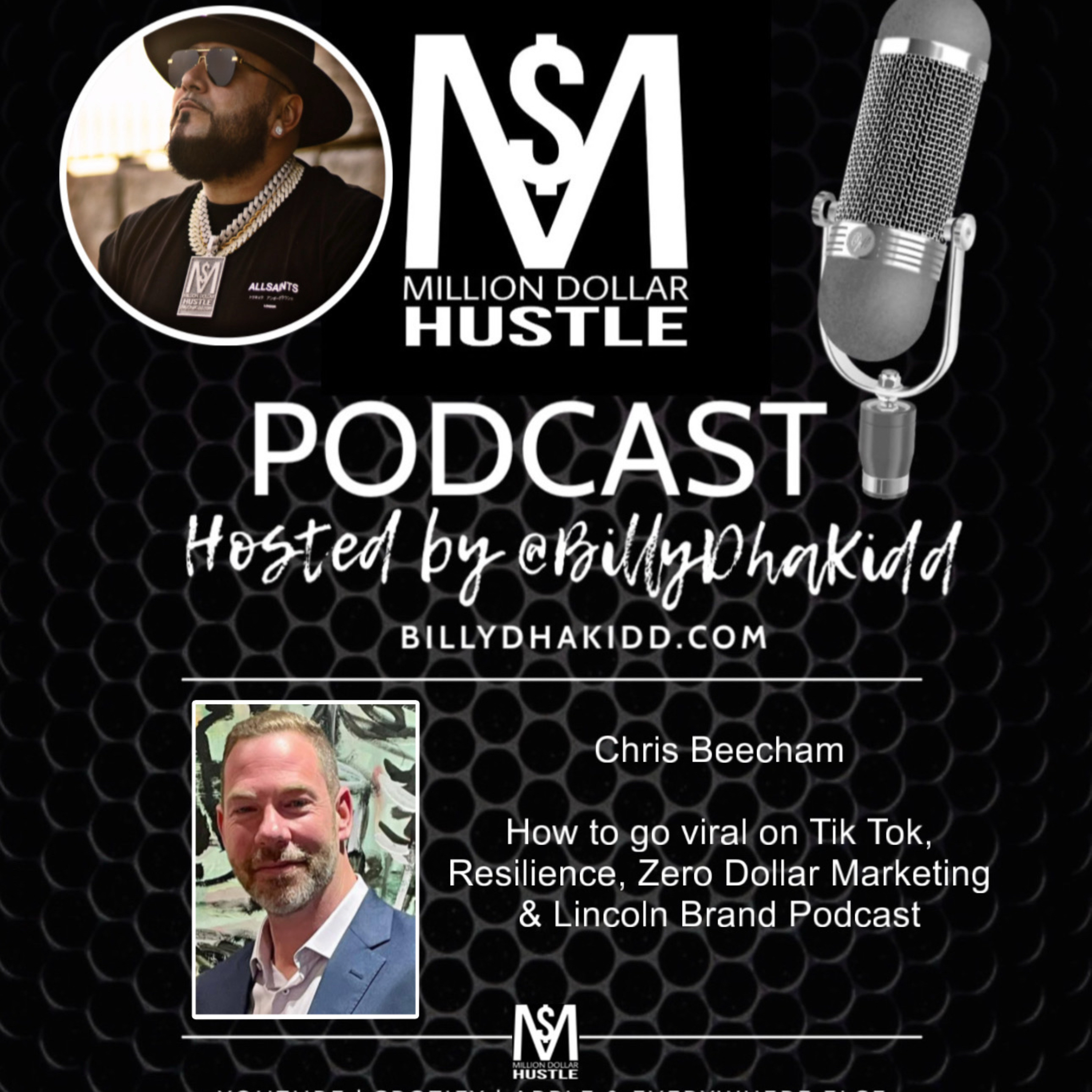 Million Dollar Hustle Podcast with Billy Dha Kidd