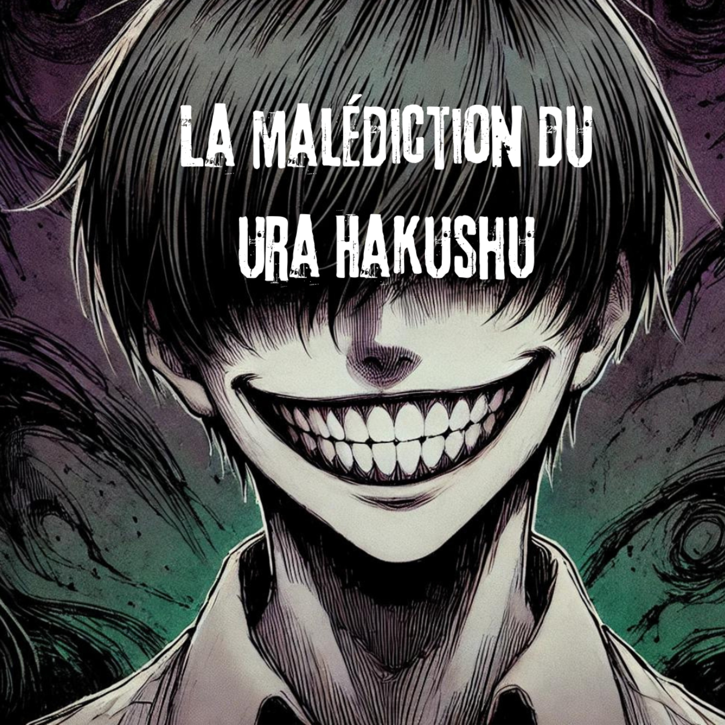 Épisode #3 : La malédiction du Ura Hakushu