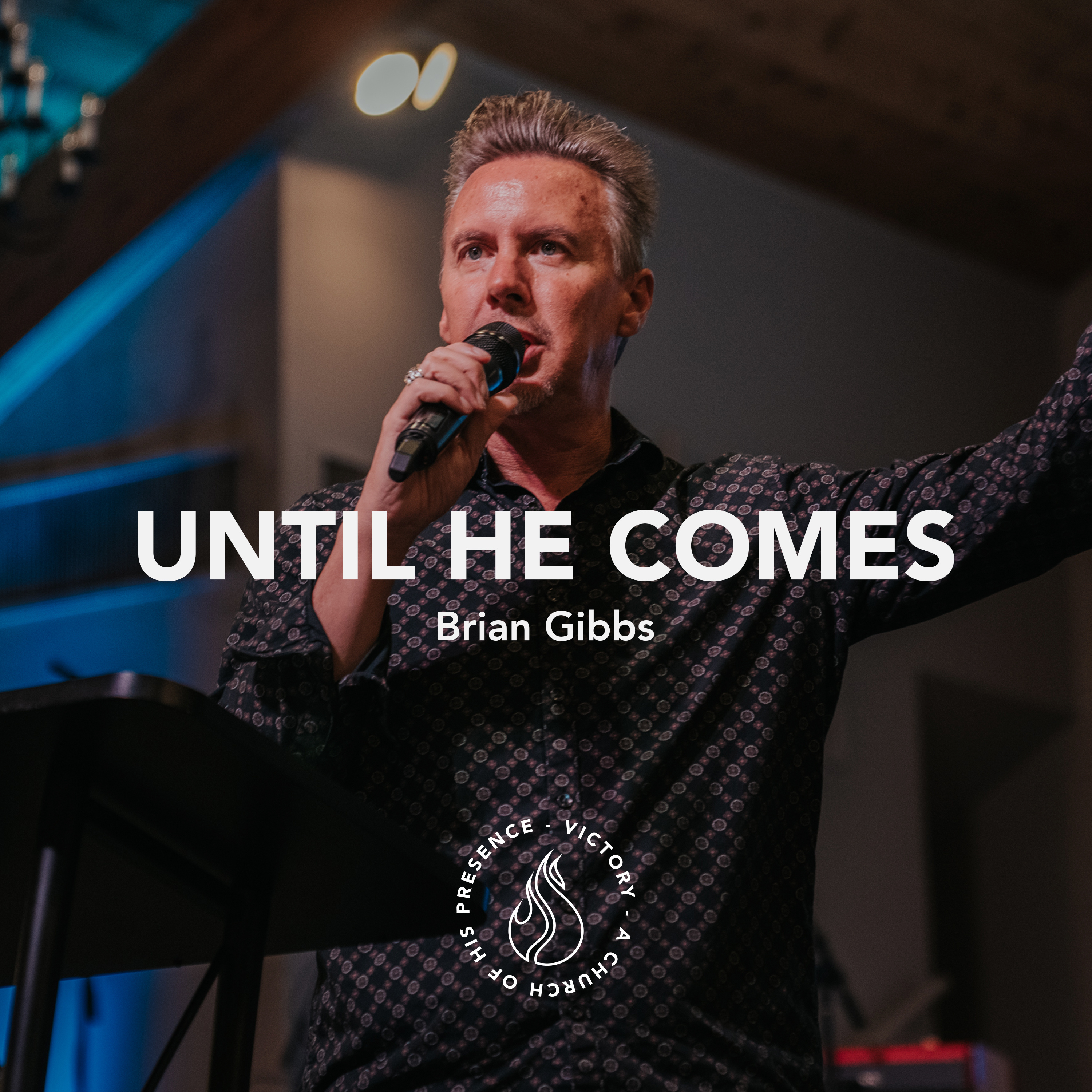 Until He Comes | Brian Gibbs [April 22nd, 2023] episode artwork