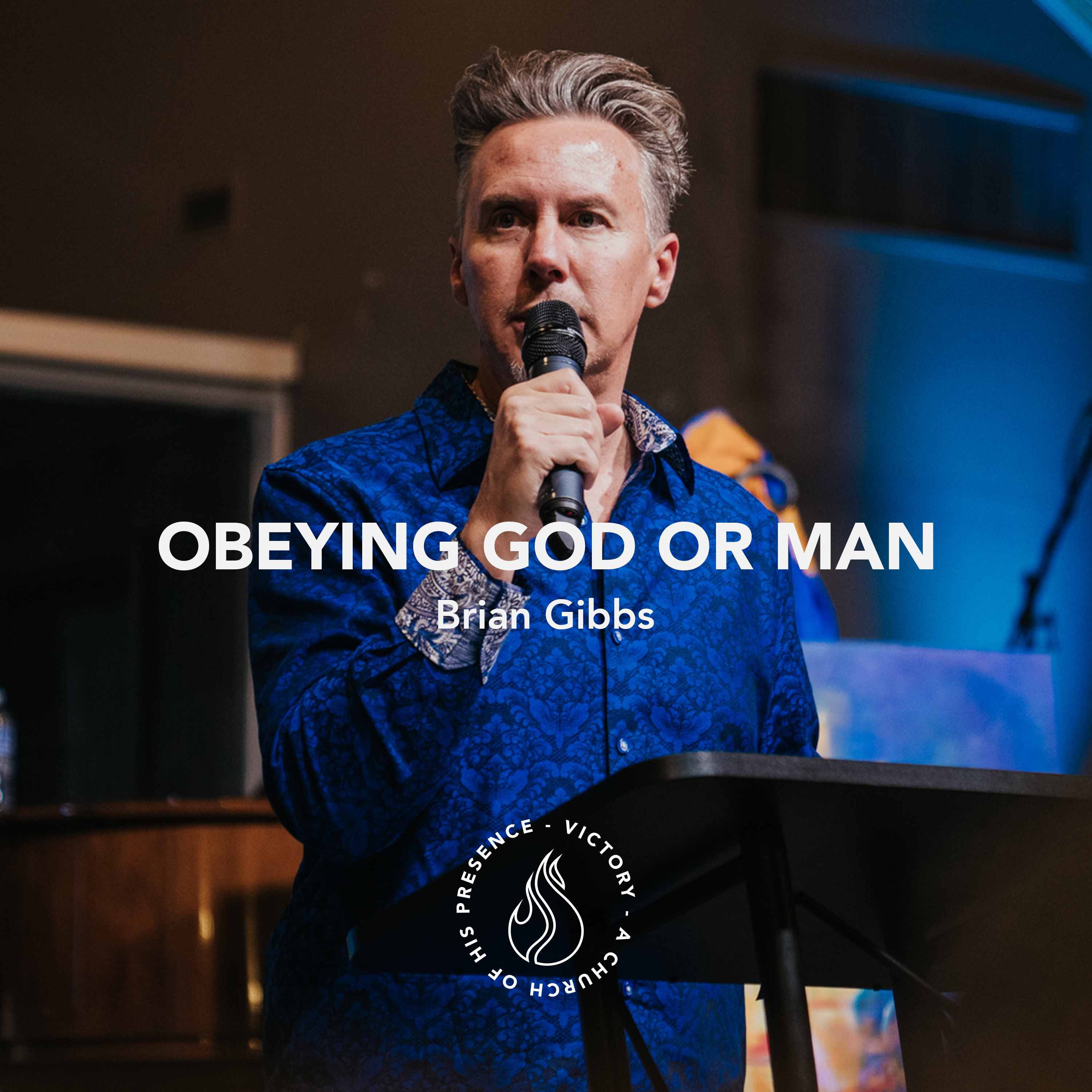 Obeying God or Man | Brian Gibbs [August 26th, 2023] episode artwork