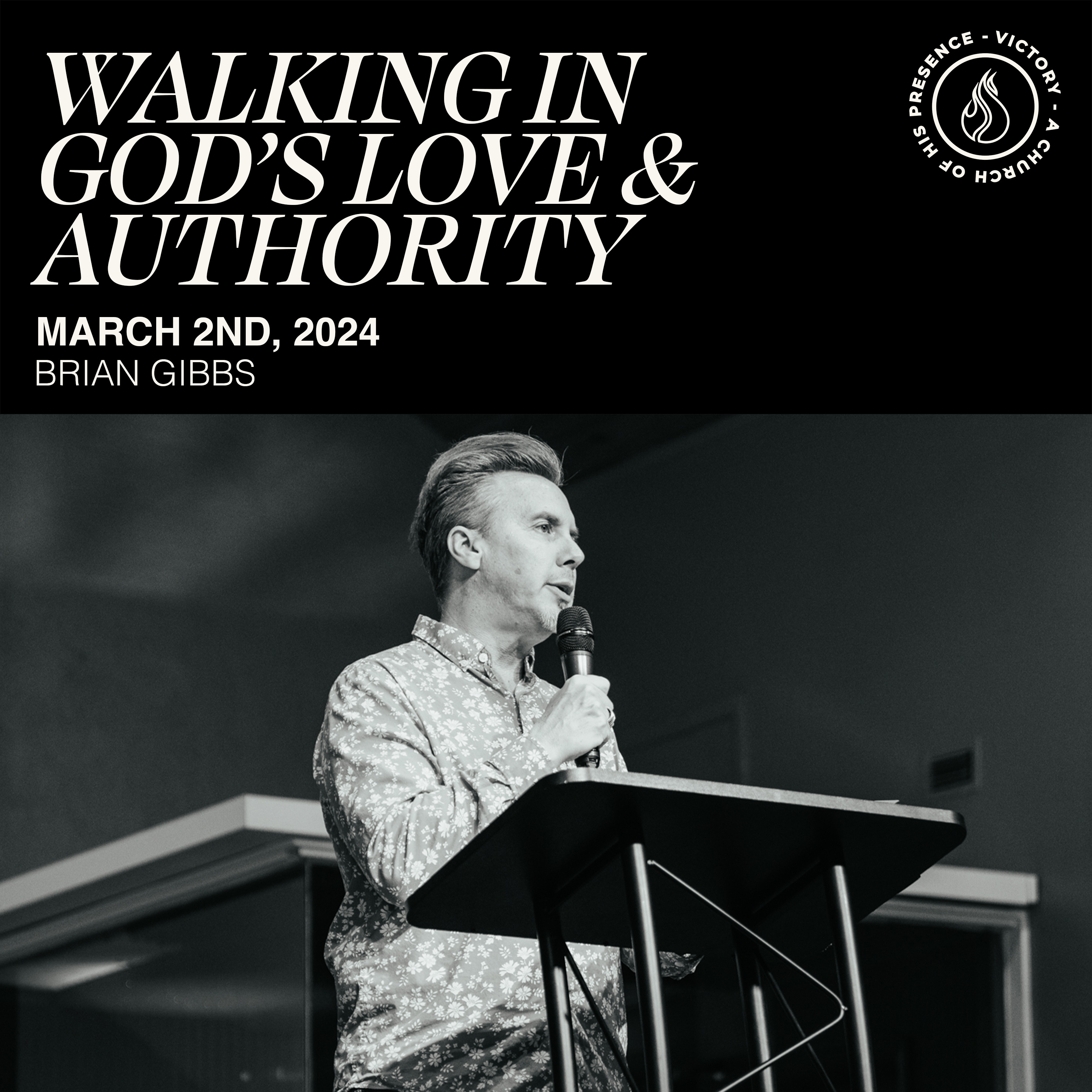 Walking In God's Love & Authority | Brian Gibbs [March 2nd, 2024] episode artwork