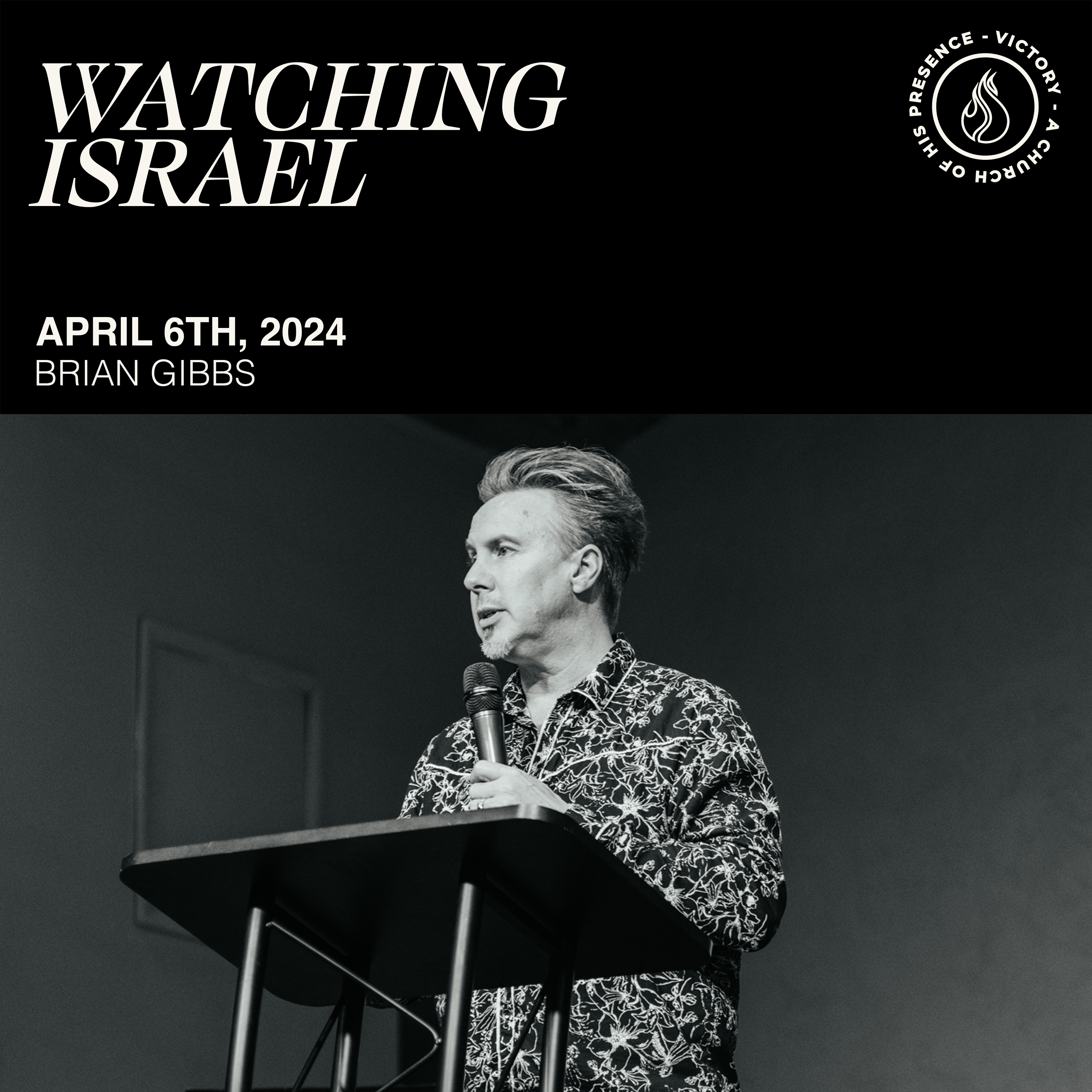 Watching Israel | Brian Gibbs [April 6th, 2024] episode artwork