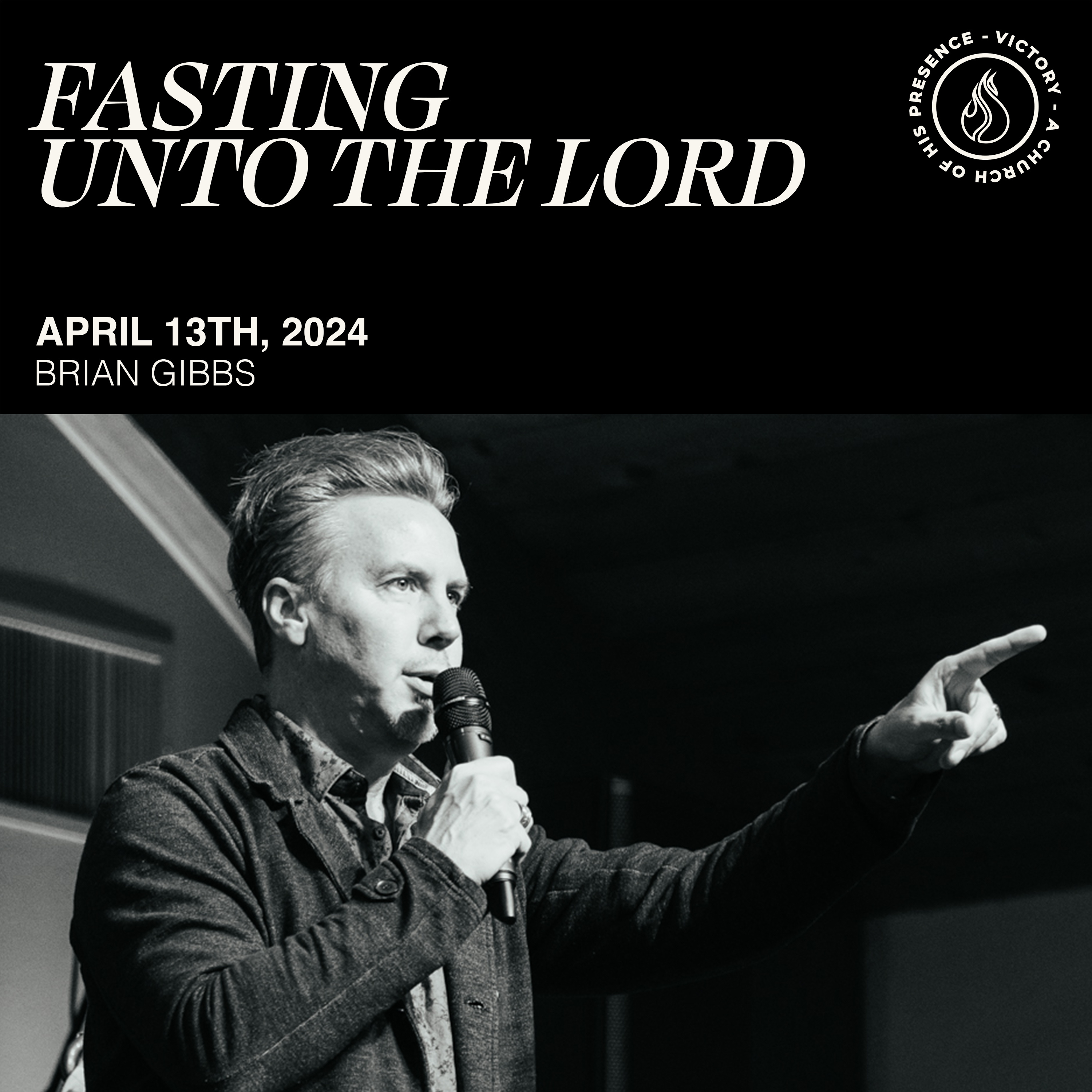 Fasting Unto The Lord | Brian Gibbs [April 13th, 2024] episode artwork
