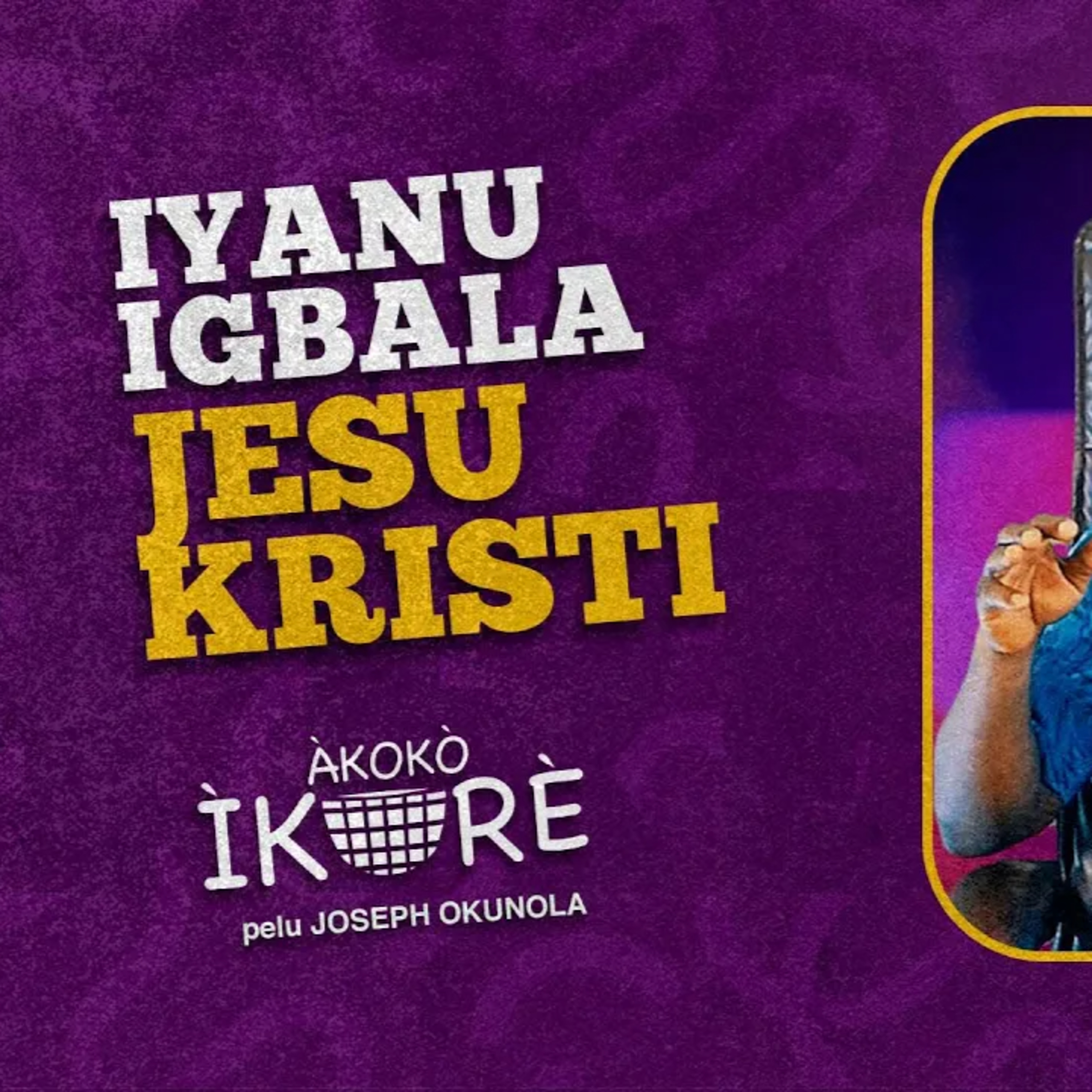 Iyanu Igbala Jesu Kristi | AKOKO IKORE PODCAST | EP#66 episode artwork