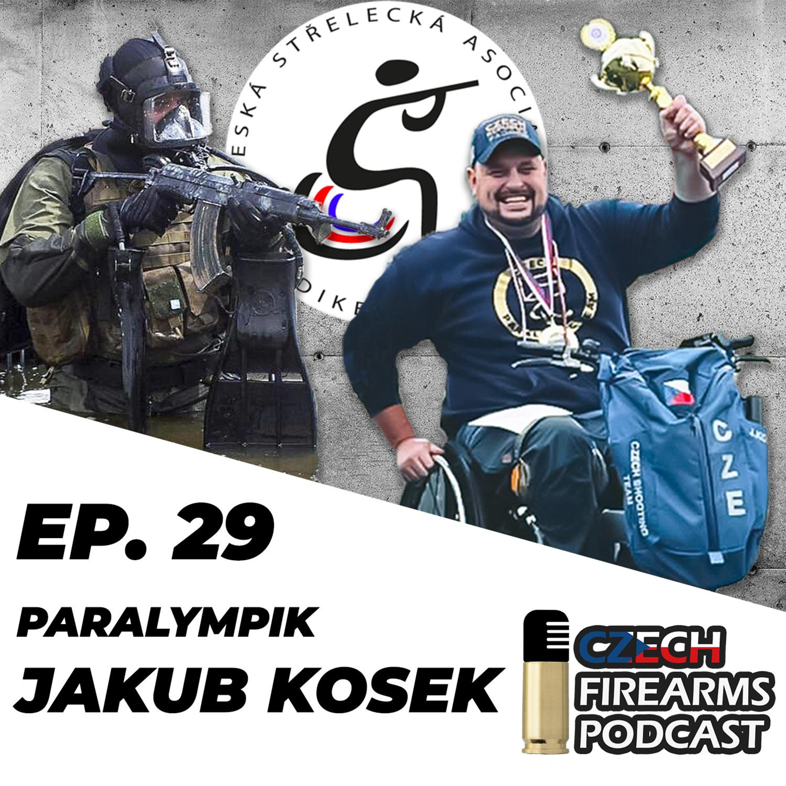 Ep. 29 - Jakub Kosek, Ex. vojenský potápěč, Paralympionik ve střelbě z pistole.  episode artwork