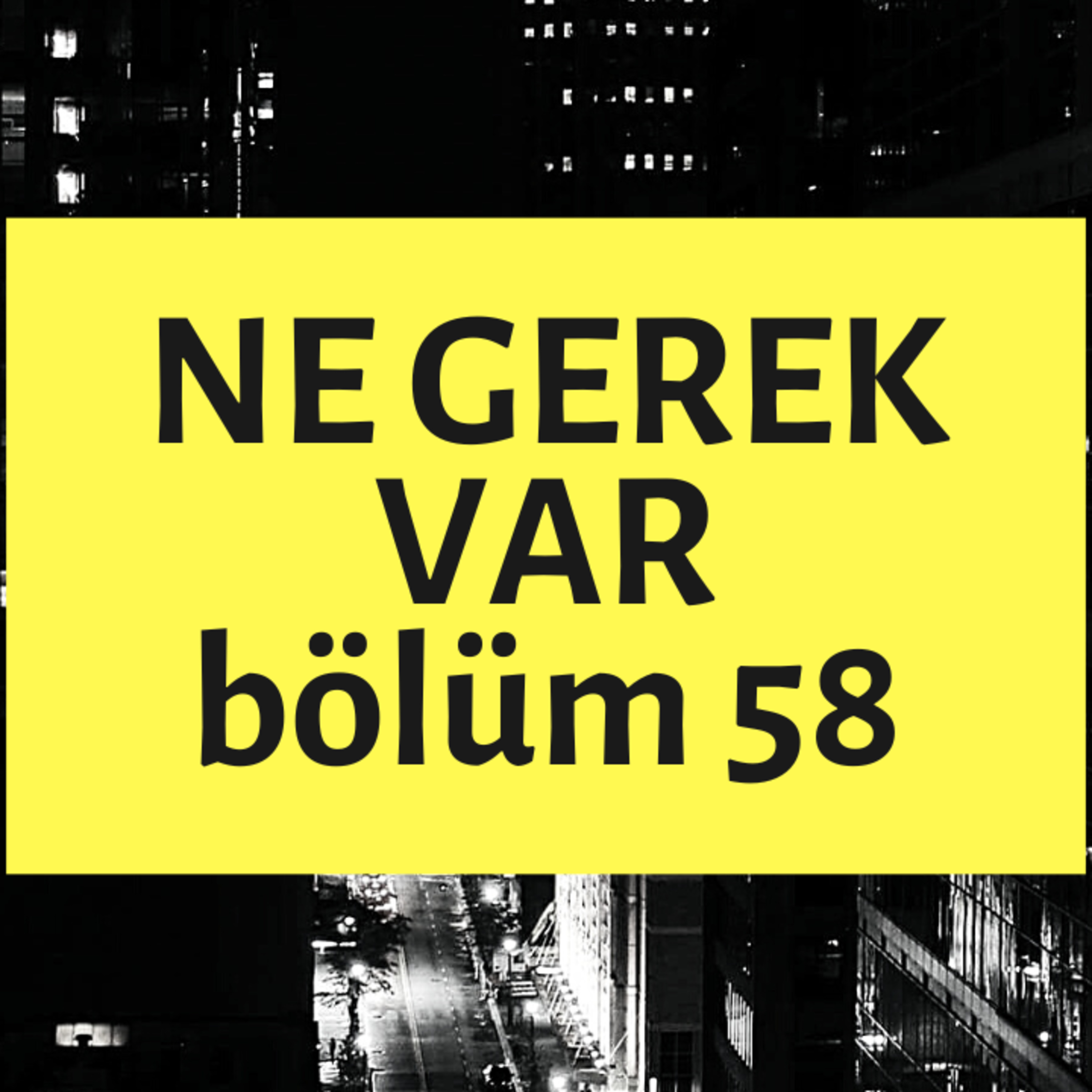 NE GEREK VAR 58 - Cumhuriyet'in 100. Yılı, Bariyer İlişki, Napolyon, İlgi Uzmanı, Laho episode artwork