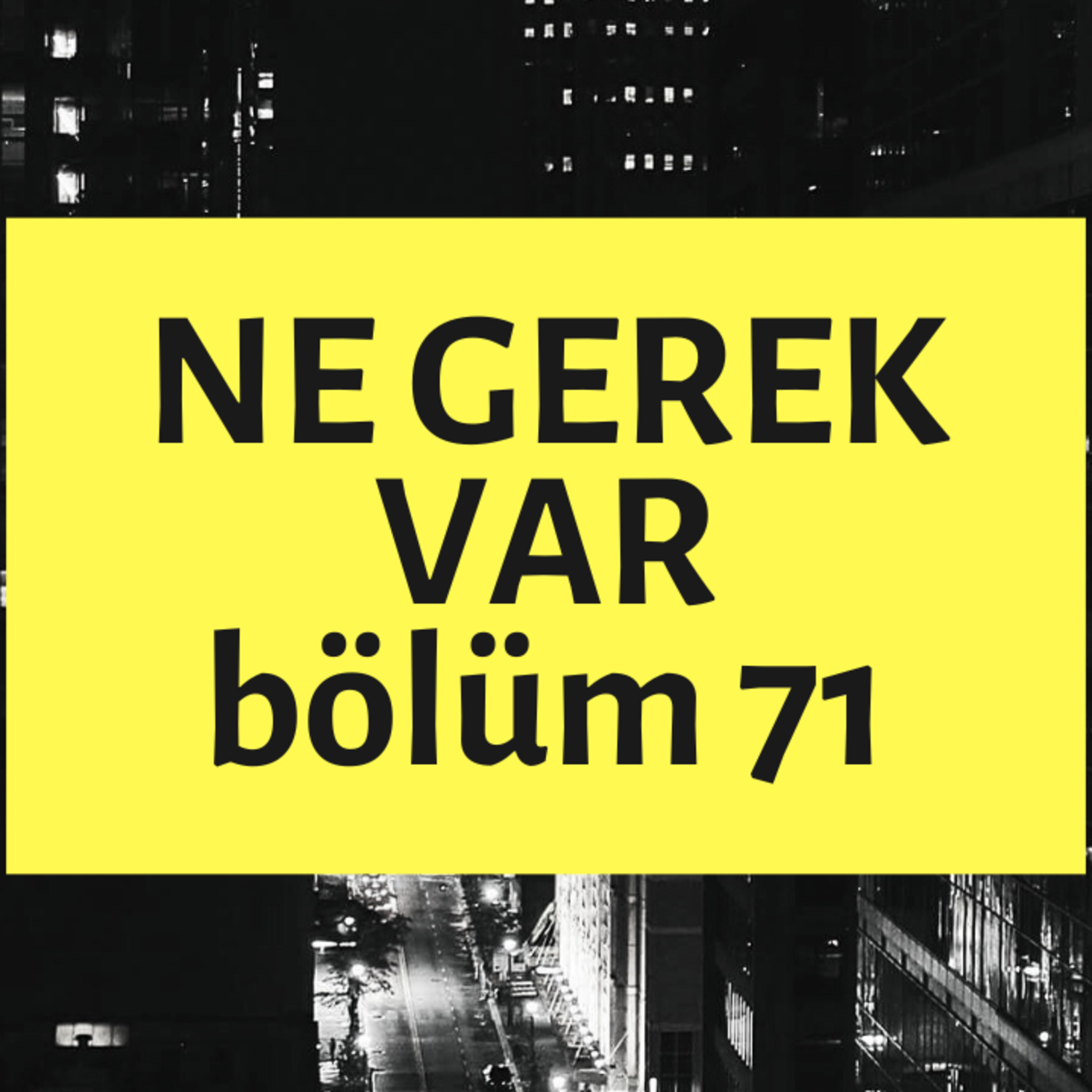 NE GEREK VAR 71 - Sevgililer Günü, SharkTopus, Boşanma Simulator, Güvercin Club, Smetana episode artwork