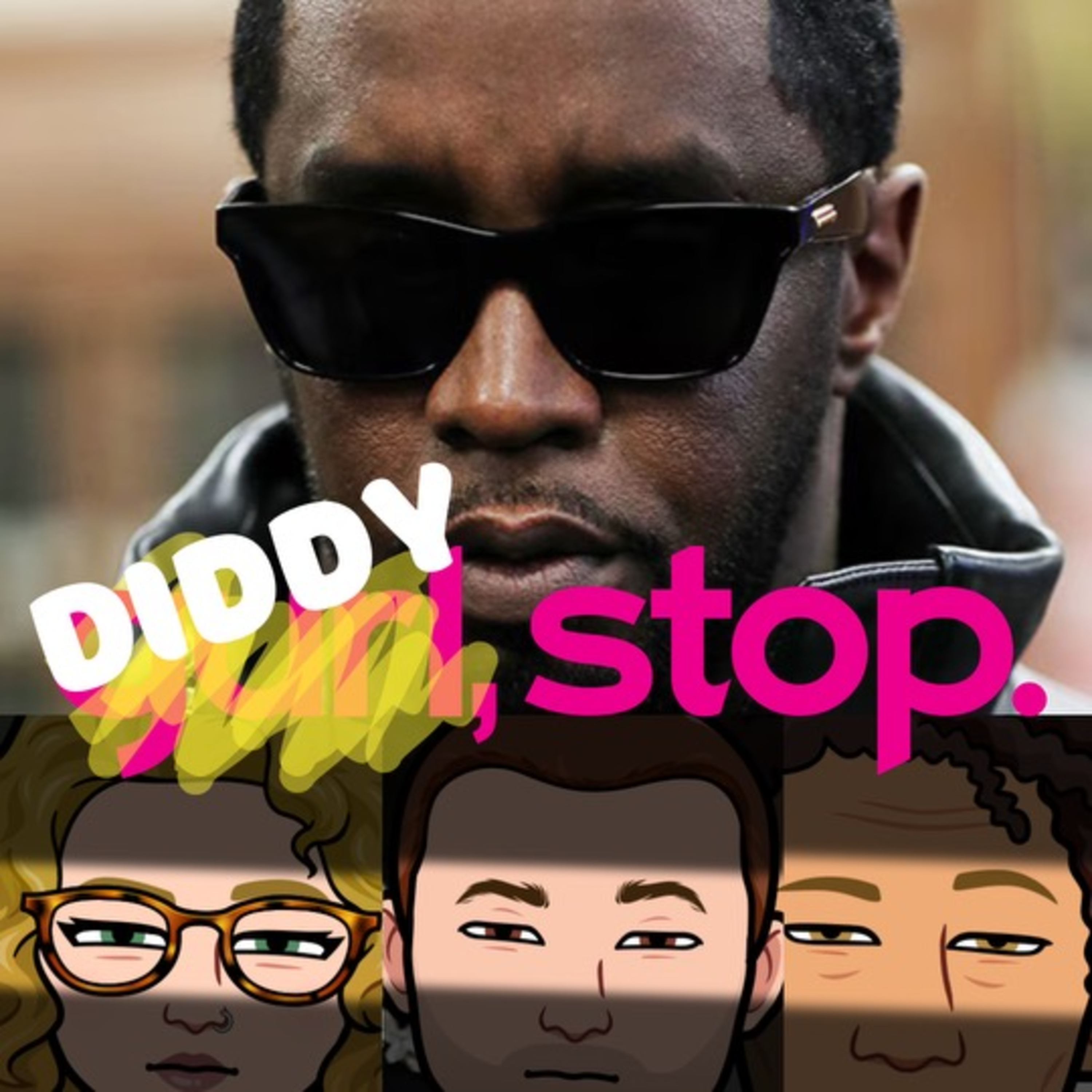 E102 - Diddy Done Did It, Attempted Assassination of Ass, Mark (Love Me Some Slaves) Robinson, Eric Adams At Large, Operation Grim Beeper, Trump And The City, JC At 100, AND MUCH MORE! episode artwork