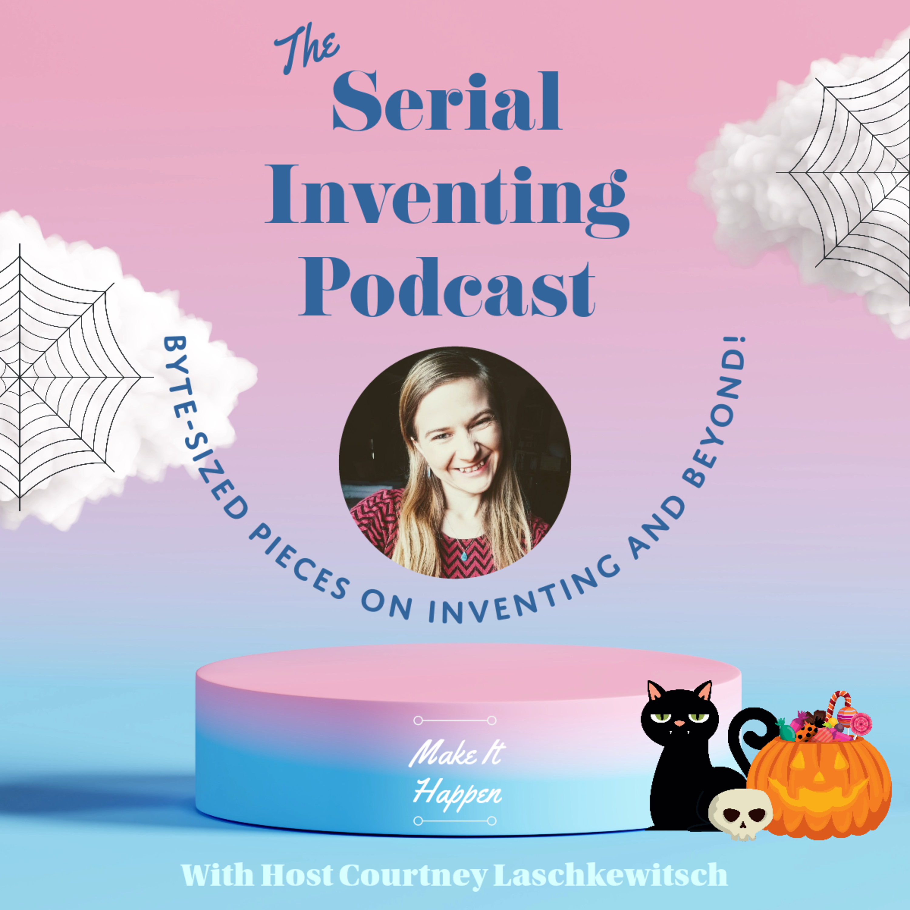 The Serial Inventing Podcast