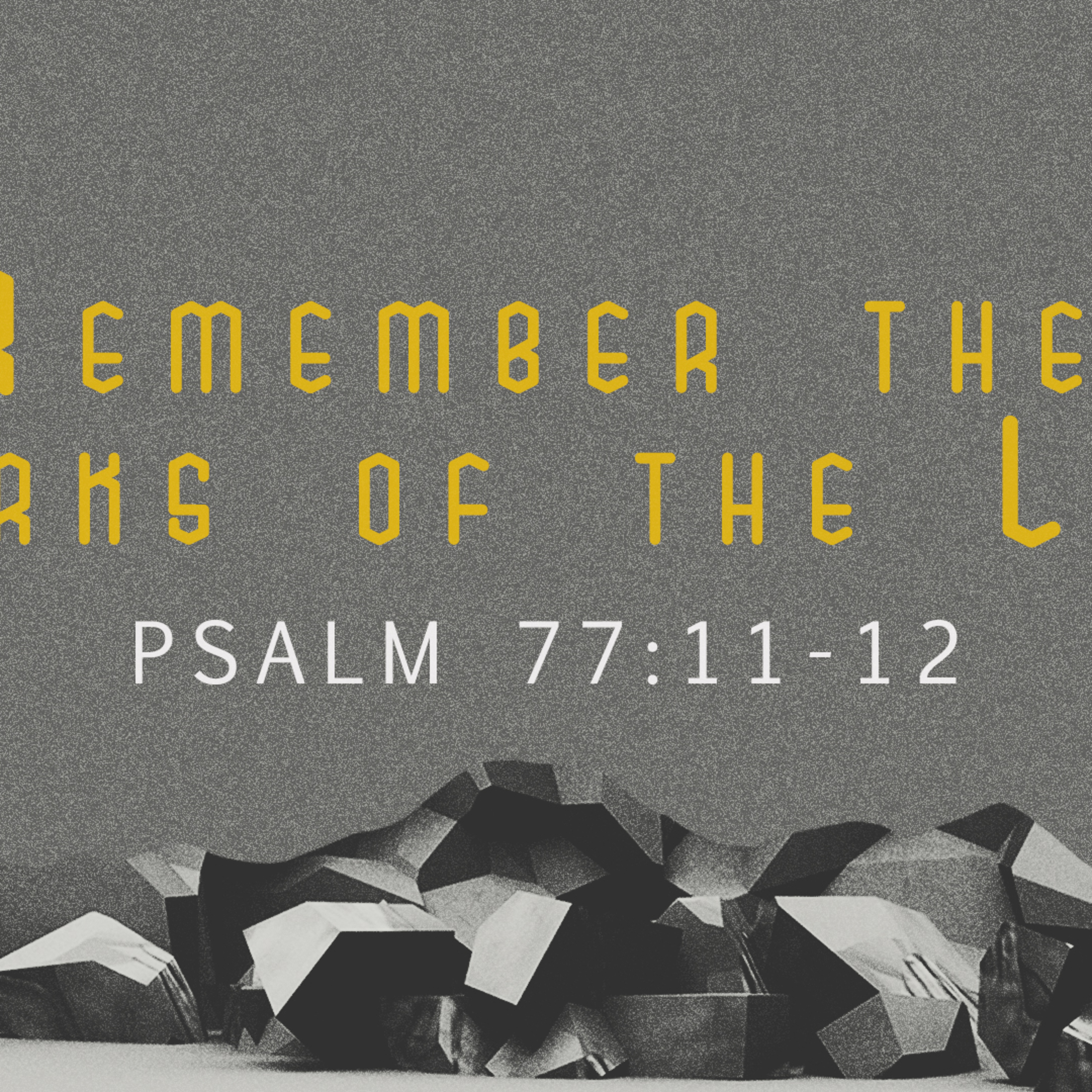 Remember the Works of the Lord // September 8, 2024 episode artwork