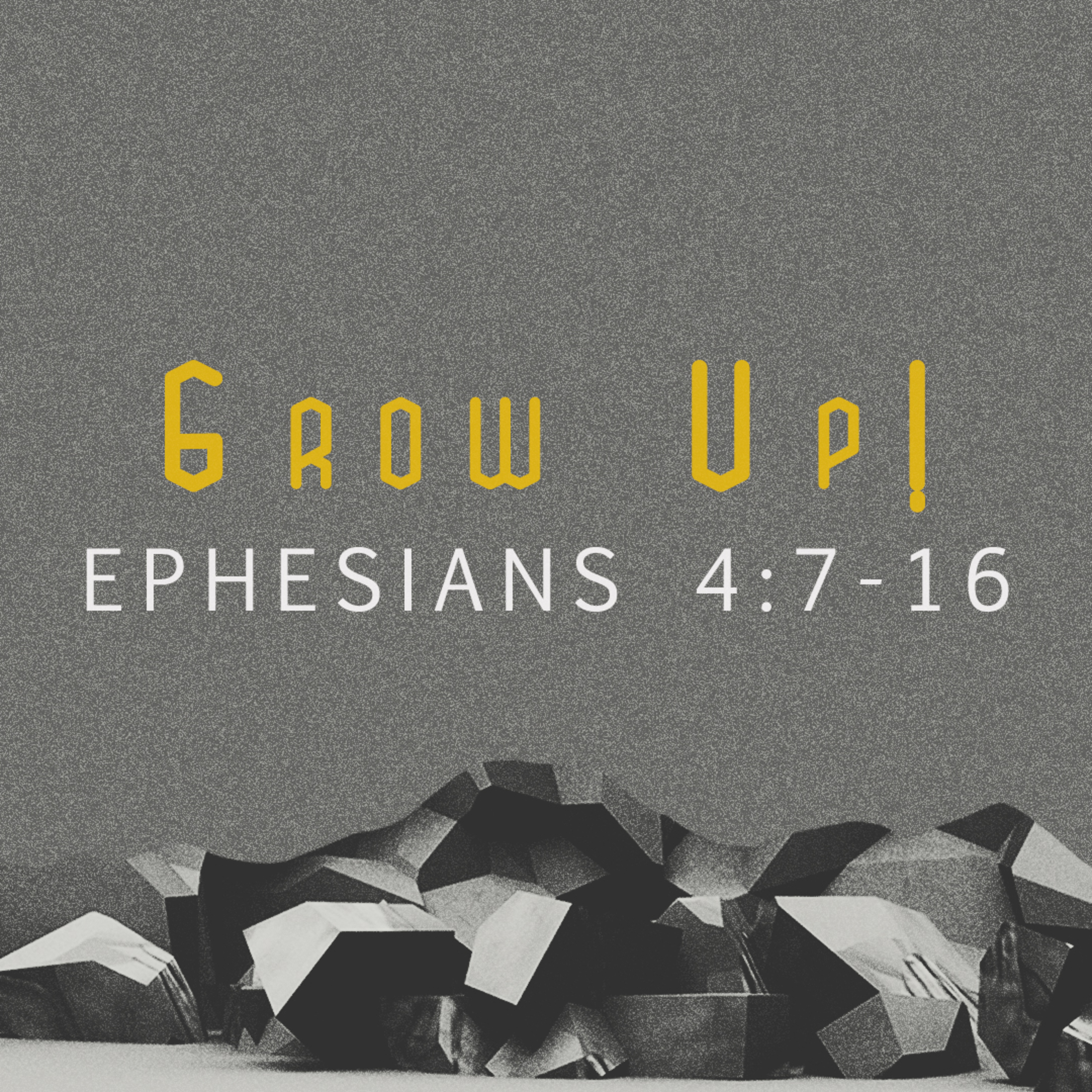 Grow Up // September 22, 2024