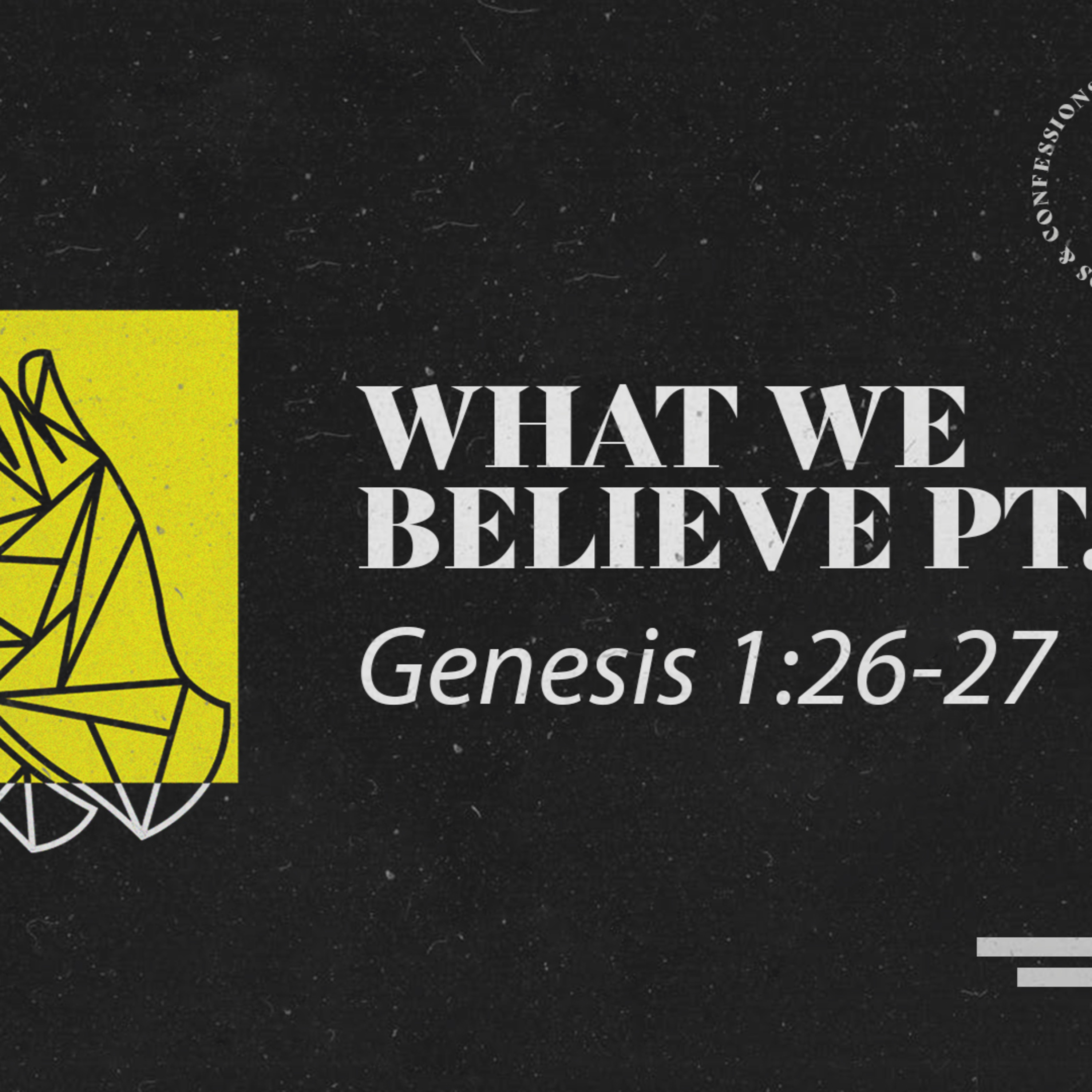 What We Believe Pt. 2 // January 19, 2025 episode artwork