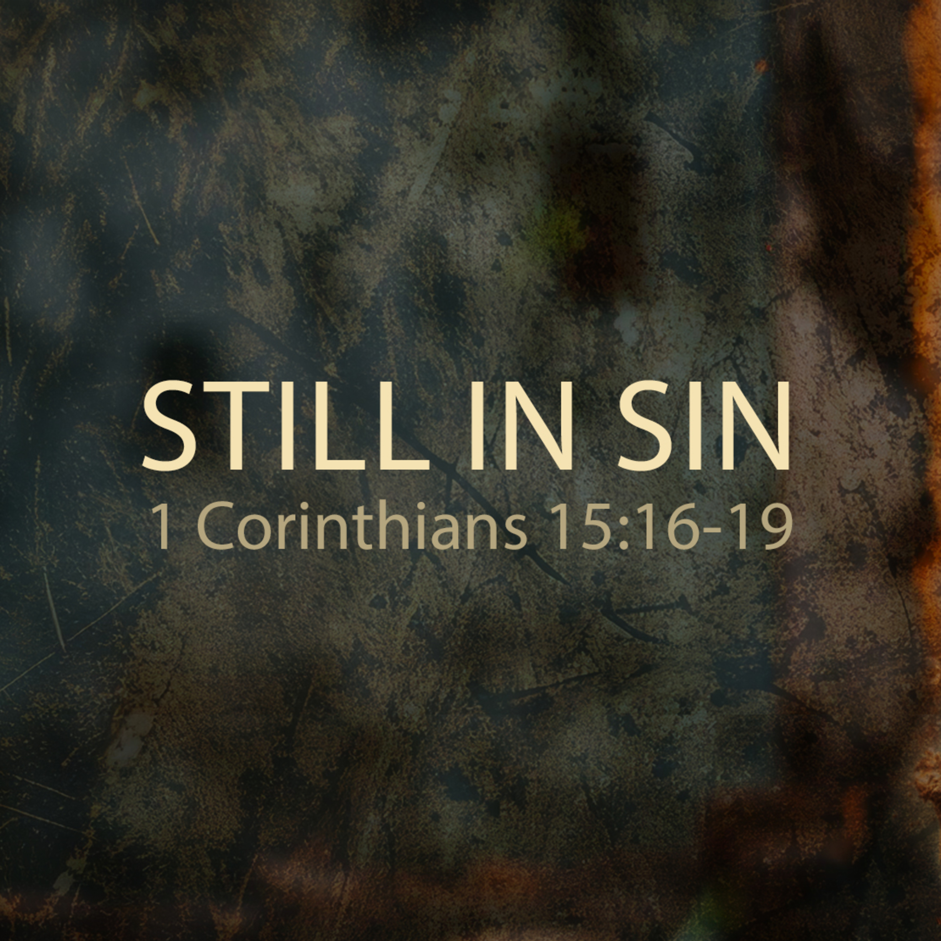 Still in Sin // Good Friday, April 18, 2025 episode artwork