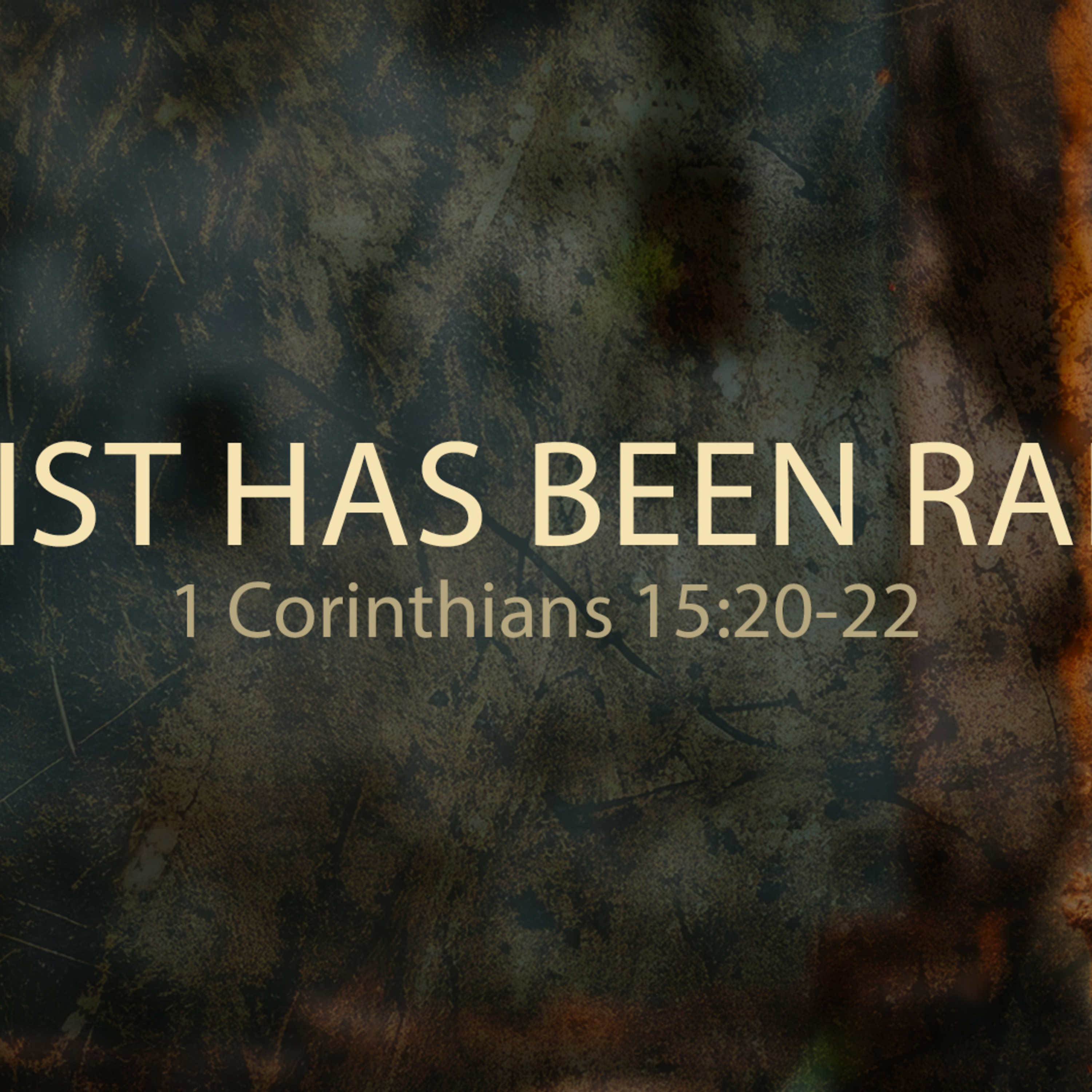 Christ Has Been Raised // Easter, April 20, 2025 episode artwork