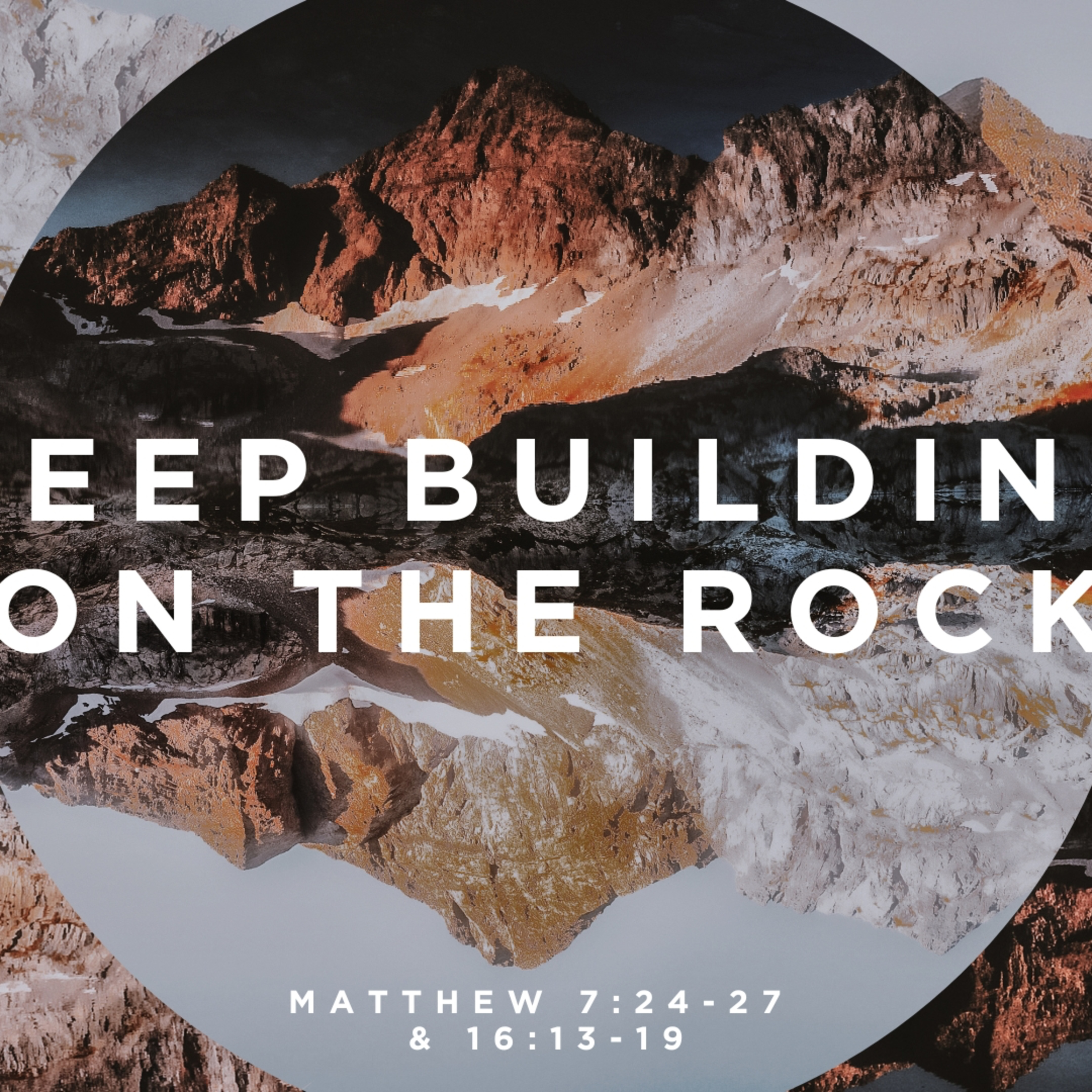 Keep Building on the Rock // September 7, 2025 episode artwork
