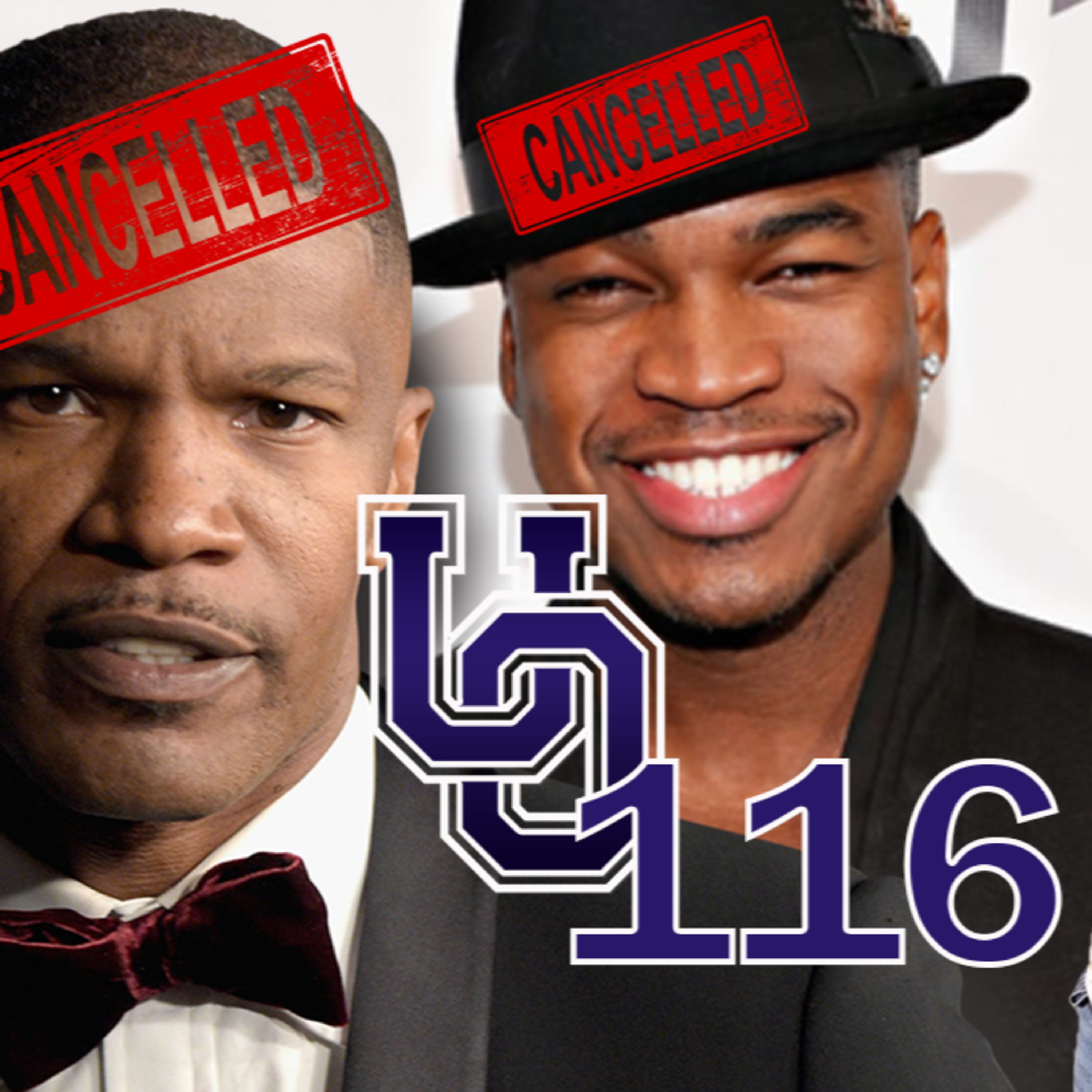 Jamie Foxx, Ne-Yo & Jennifer Aniston All Get CANCELLED | UnAuthorized Opinions 116 episode artwork