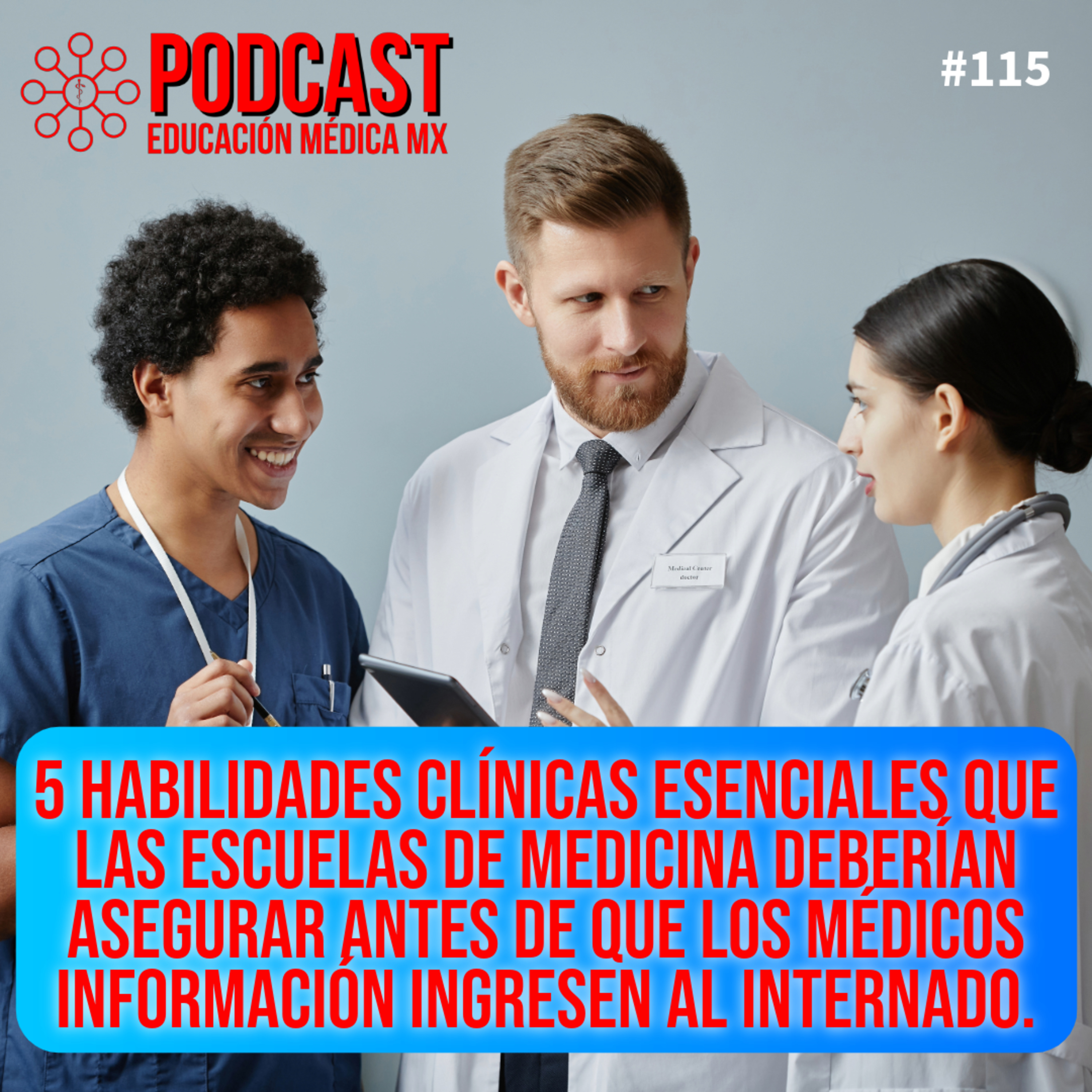 5 habilidades indispensables para iniciar el internado de pregrado episode artwork