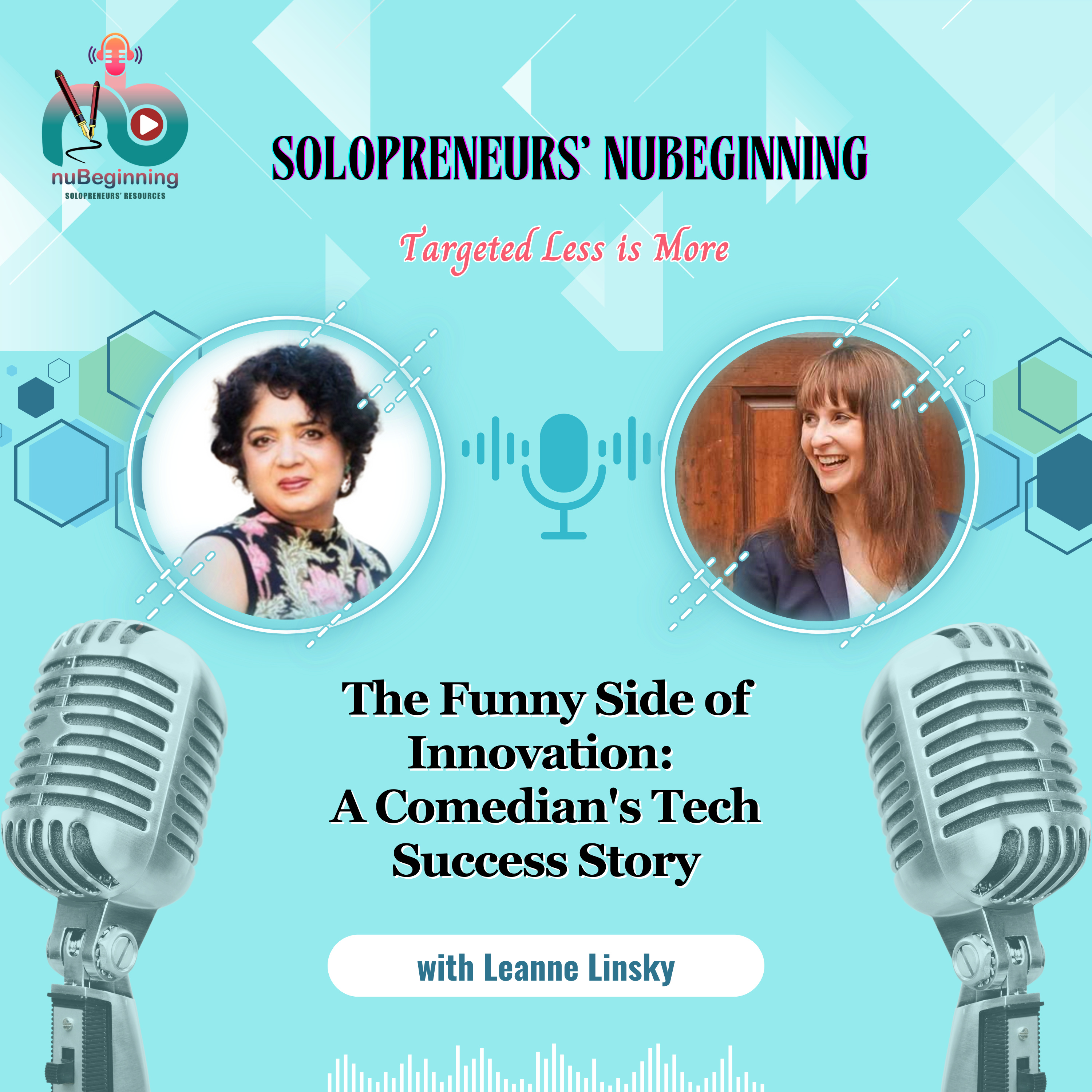 The Funny Side of Innovation: A Comedian's Tech Success Story with Leanne Linsky