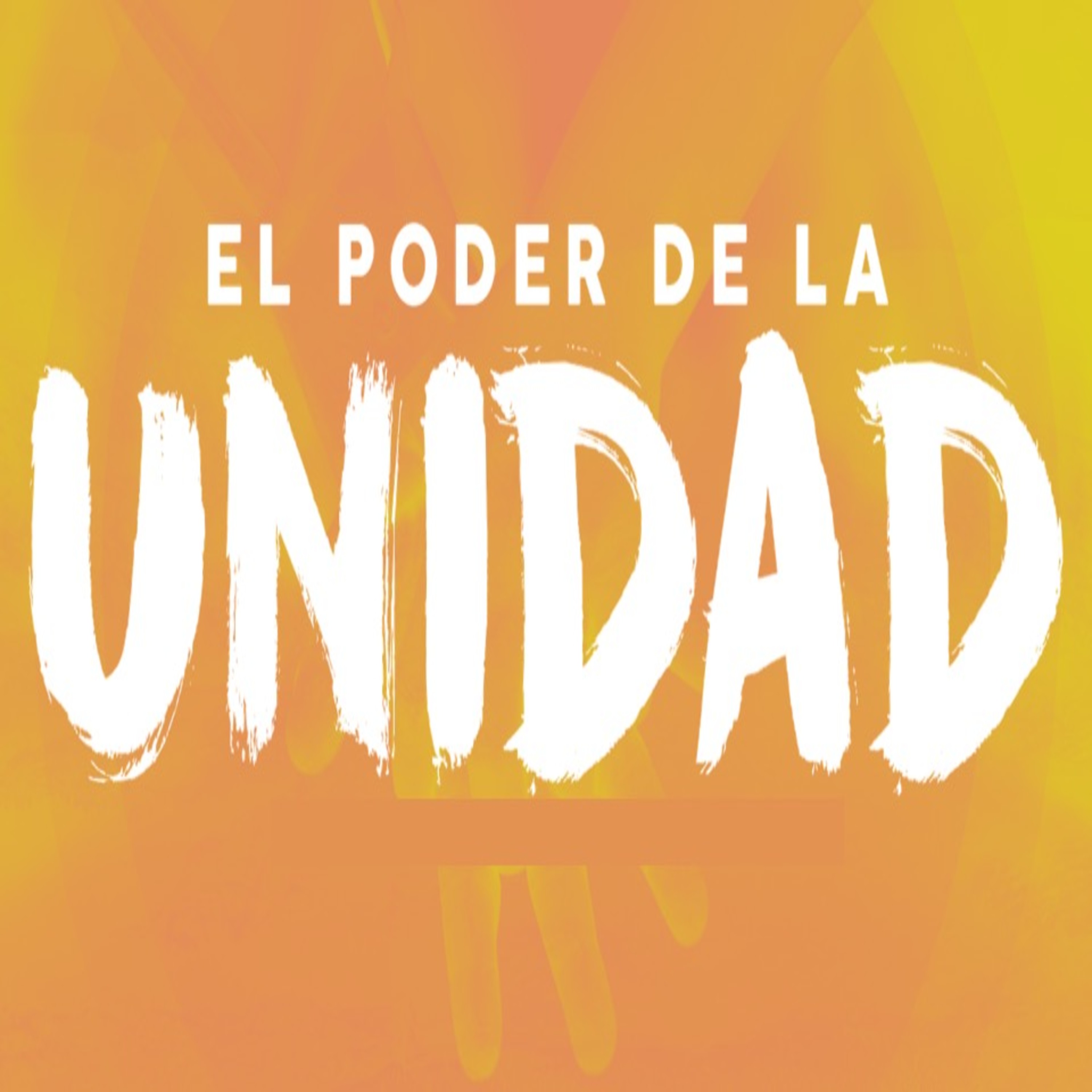El poder de la unidad pt.1 episode artwork