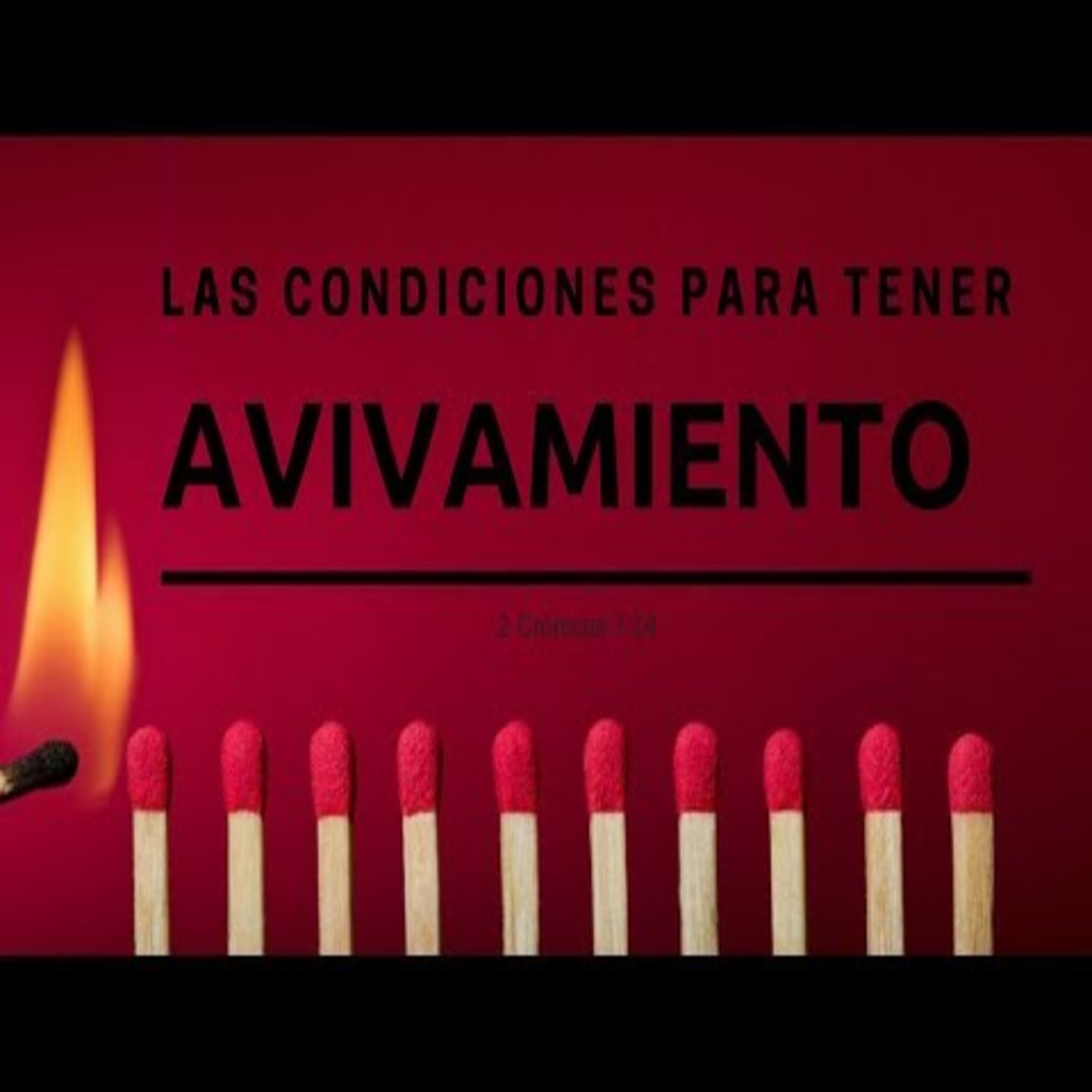 Condiciones para un avivamiento episode artwork