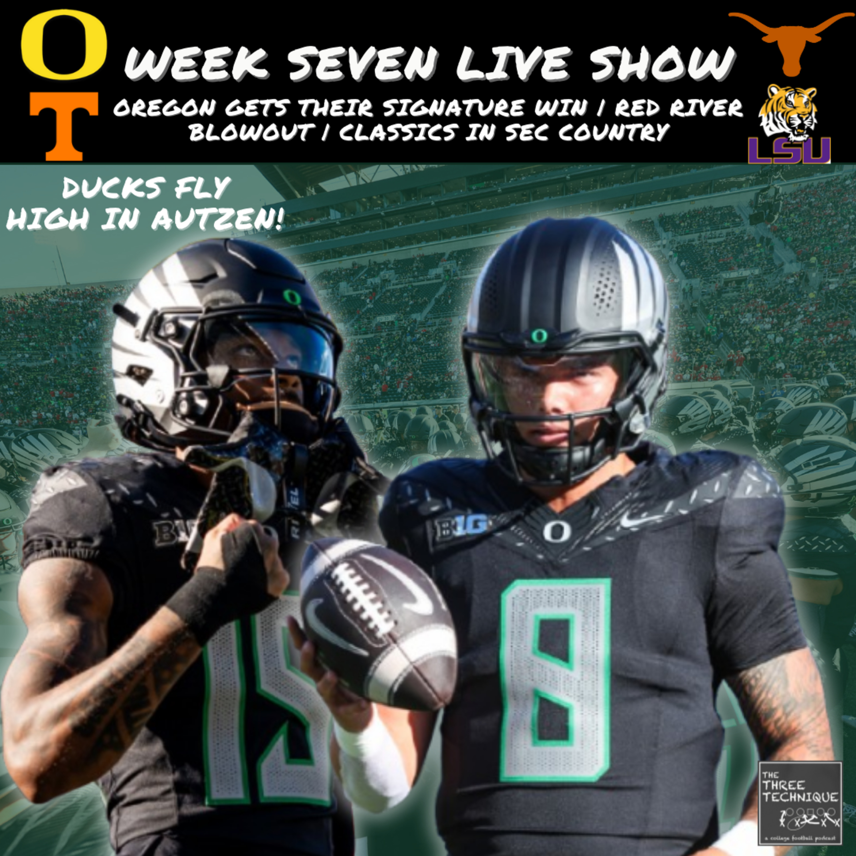 Ducks Fly High in Autzen for Lanning's Signature Win | Red River Blowout | Tennessee, LSU Survive in OT Thrillers! Episode 236