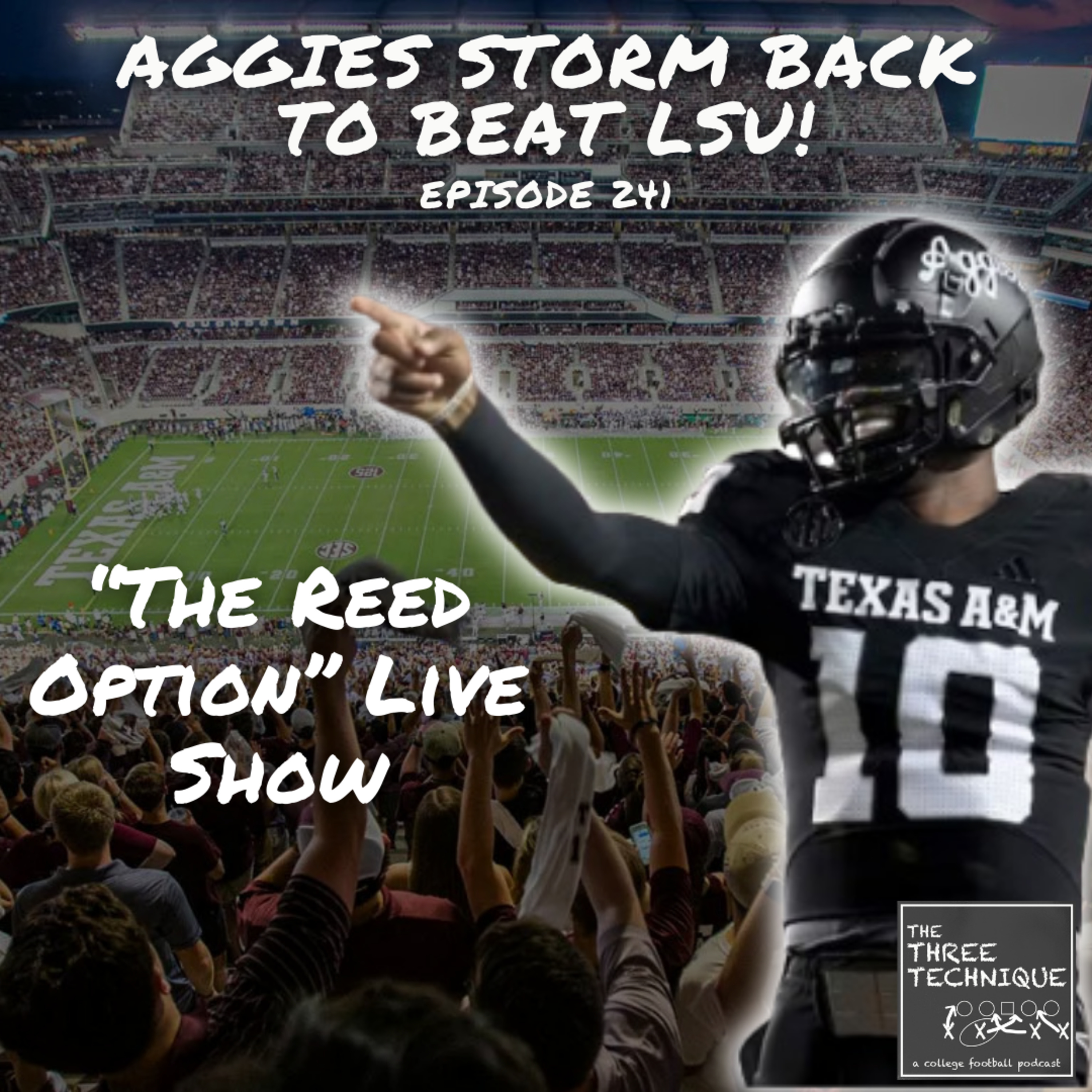 Aggies Storm Back to Beat LSU with "The Reed Option" | Ohio State, Penn State Survive | Playoff Scenarios - Episode 241 episode artwork