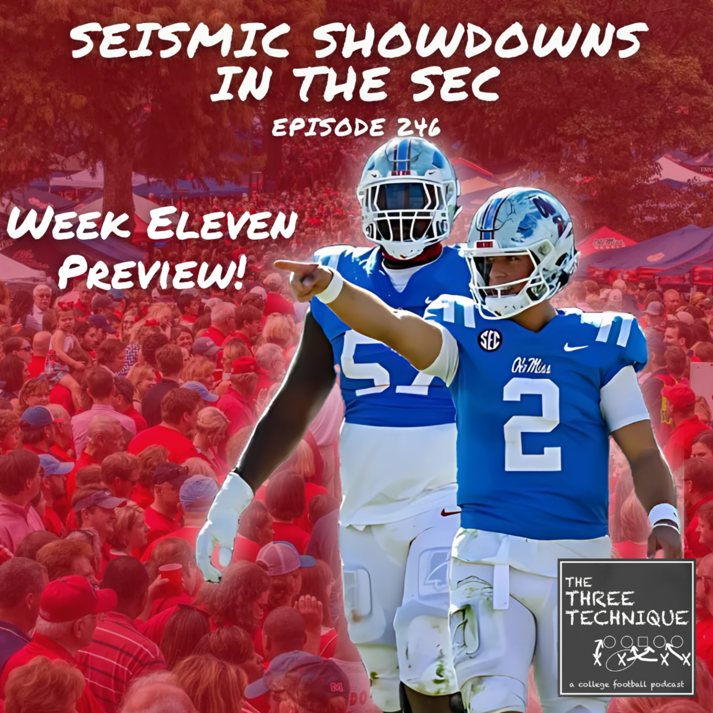 Rebels, Tigers Should Be Favored! | Colorado's Path to Arlington | Boise over the Big 12 Champ? | Who Is Panicking on Sunday? Week 11 Preview - Episode 246 episode artwork
