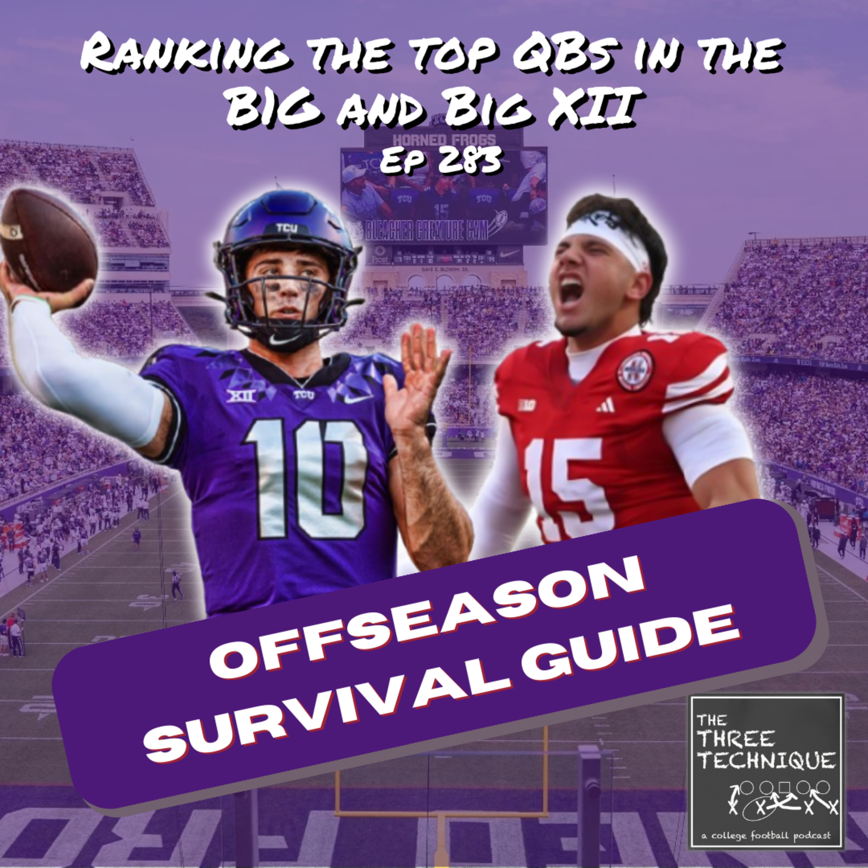 Debating The Best QBs in the B1G and Big XII (Top Five Rankings!) - Episode 283 episode artwork