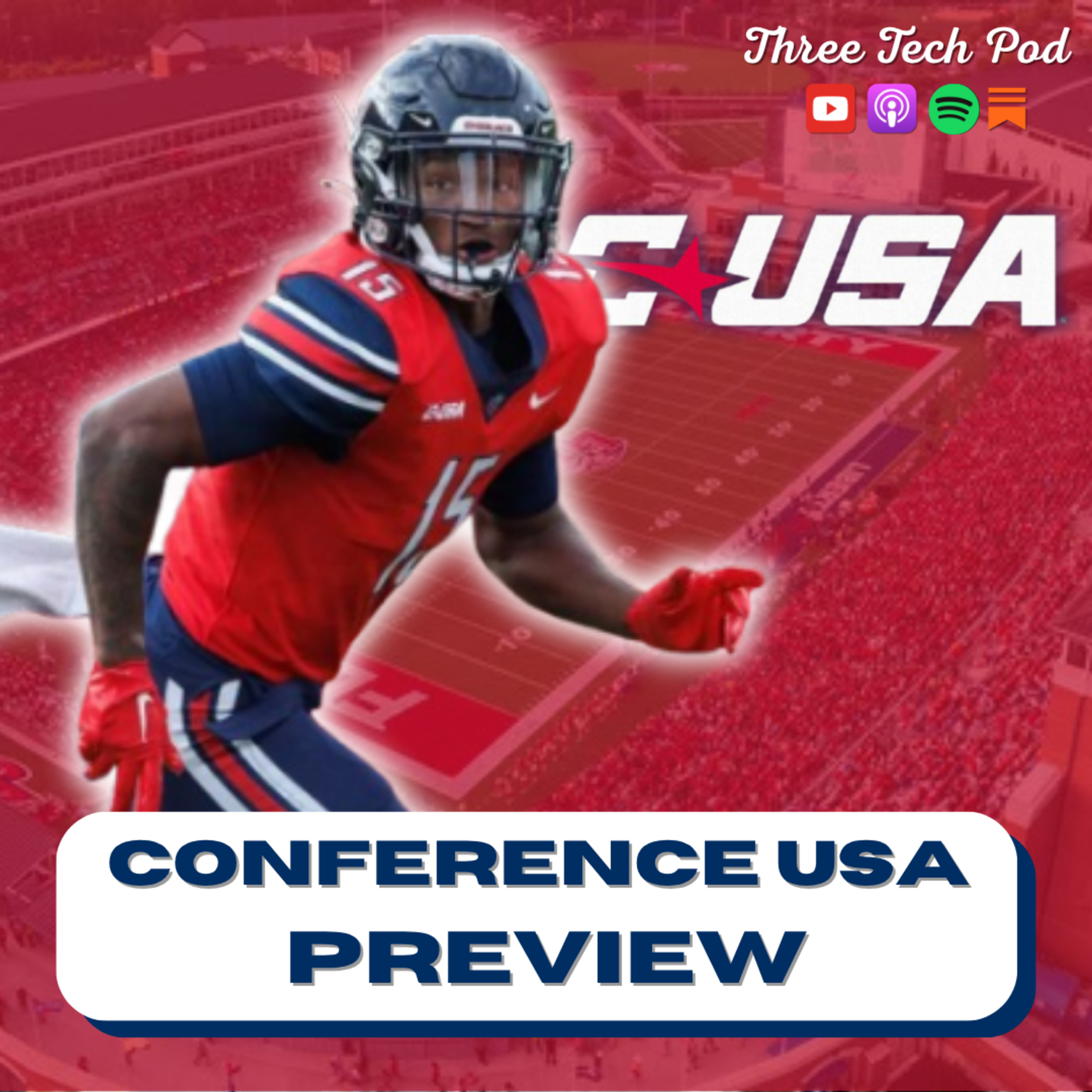 Will Liberty Reclaim the CUSA Title? Full Conference USA Preview - Episode 294 episode artwork