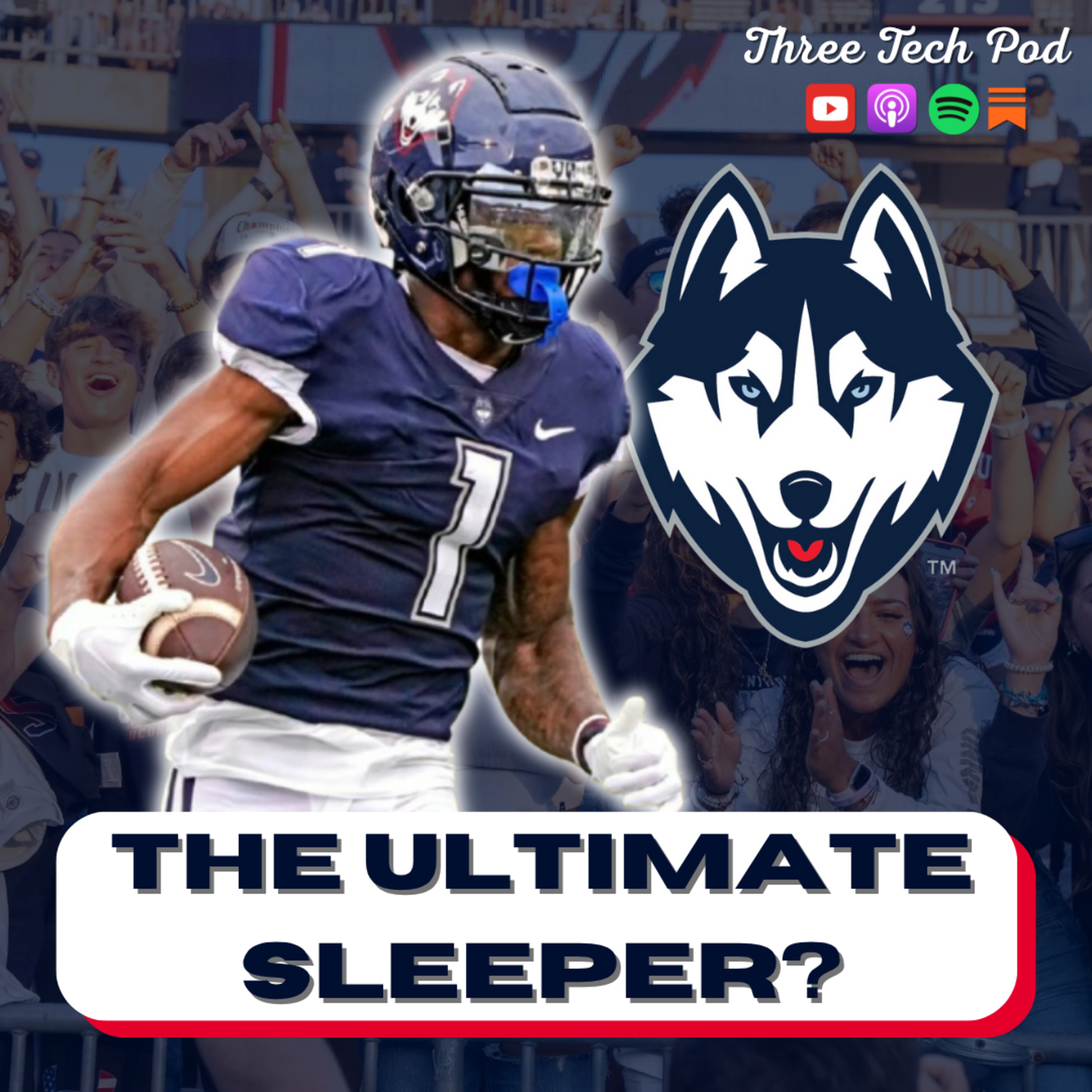 Is UConn the Sleeper No One Is Talking About!? Huskies Preview with T'N'T College Football episode artwork