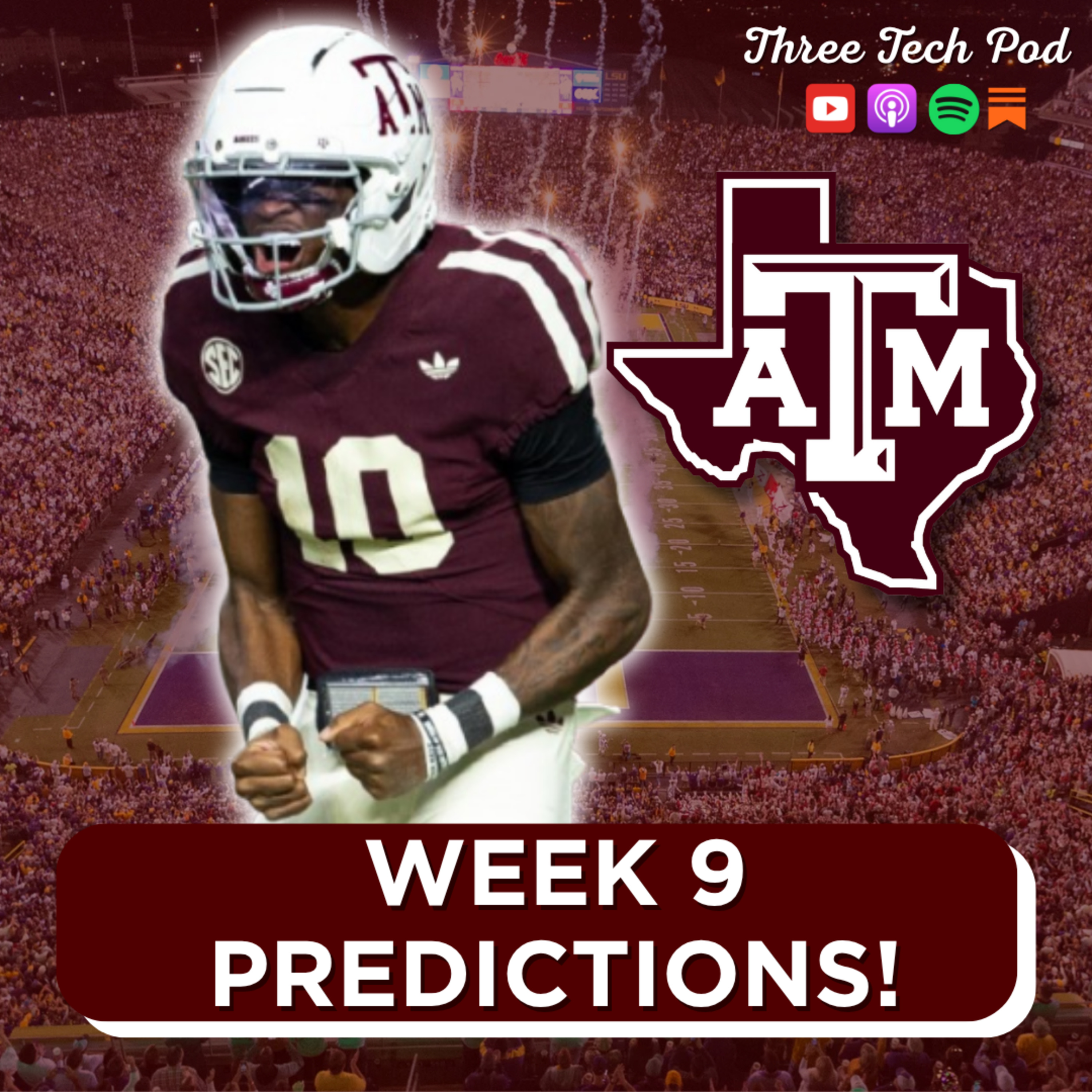 Week Nine Predictions: Aggies Battle LSU in the Bayou, Vandy's Continued Surge, and Buy or Sell with the SEC and Big XII! Episode 333 episode artwork
