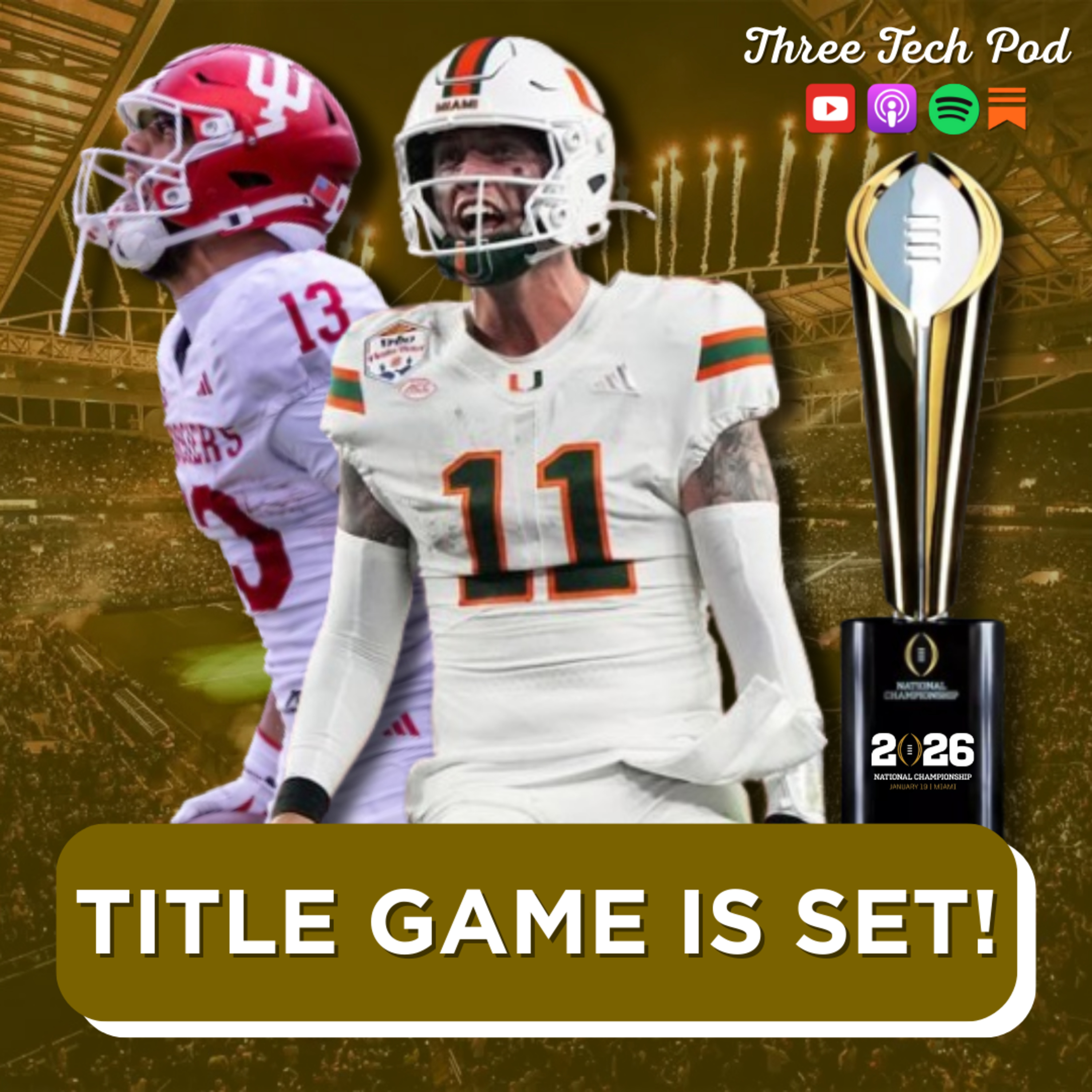 CFP Semifinal REACTIONS: Canes are Coming Home and Indiana Dominates Oregon - Episode 353 episode artwork