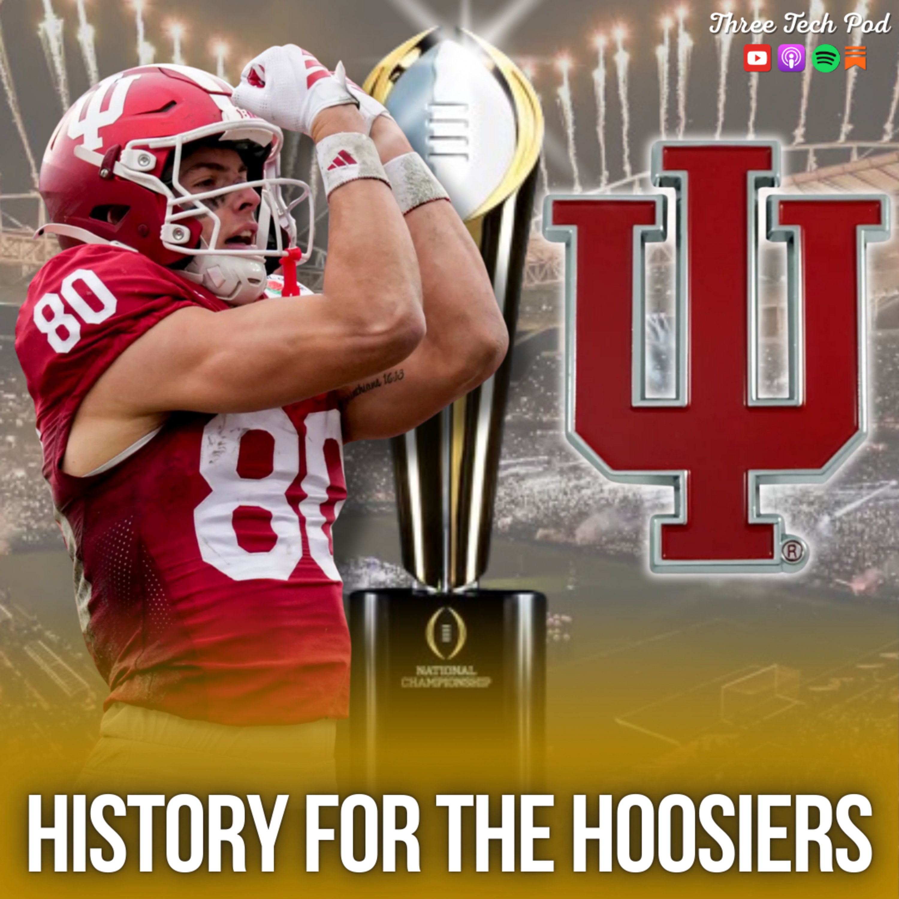 The Indiana Hoosiers Win The National Championship to Complete a Perfect Season! Episode 355 episode artwork