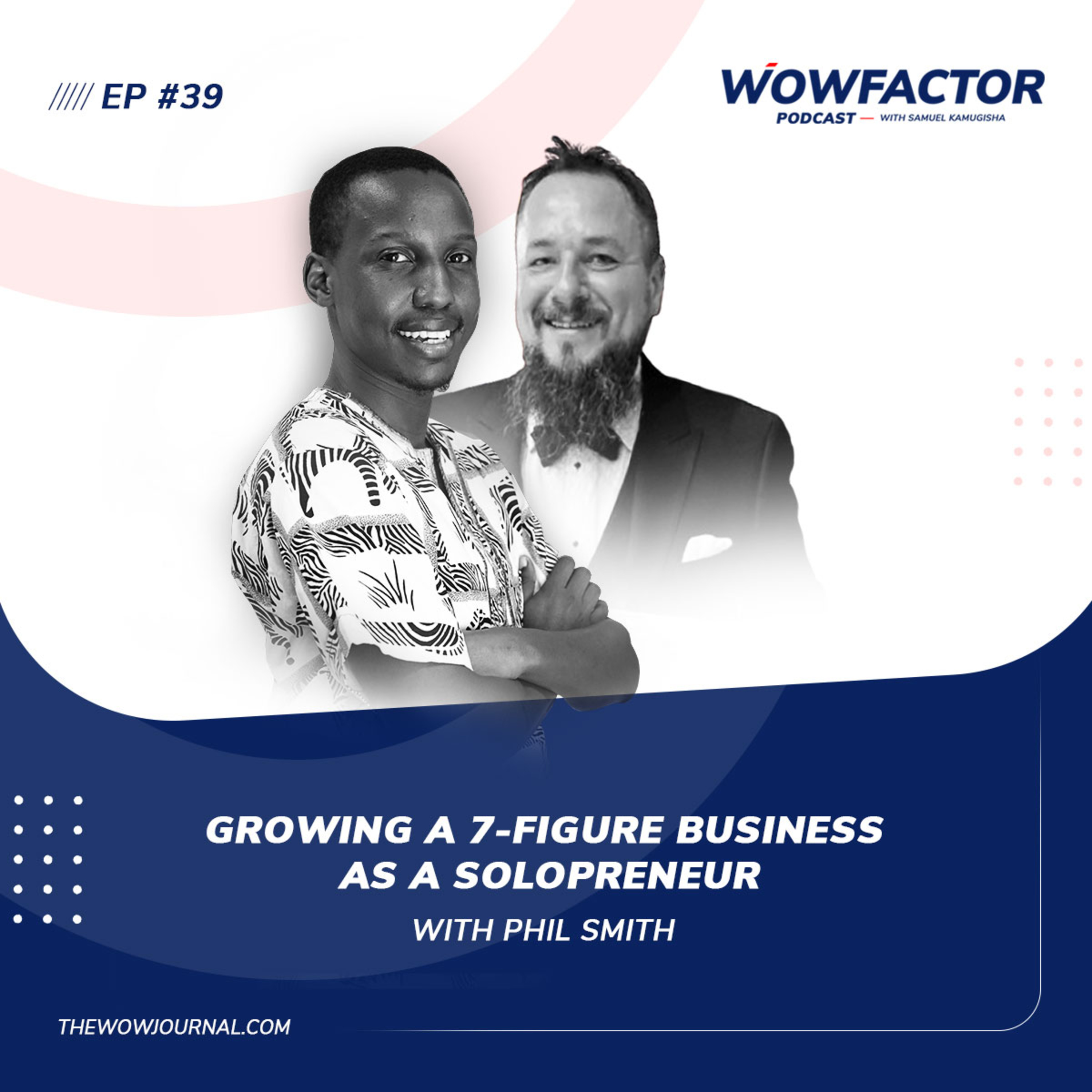 The WowFactor Podcast with Samuel Kamugisha